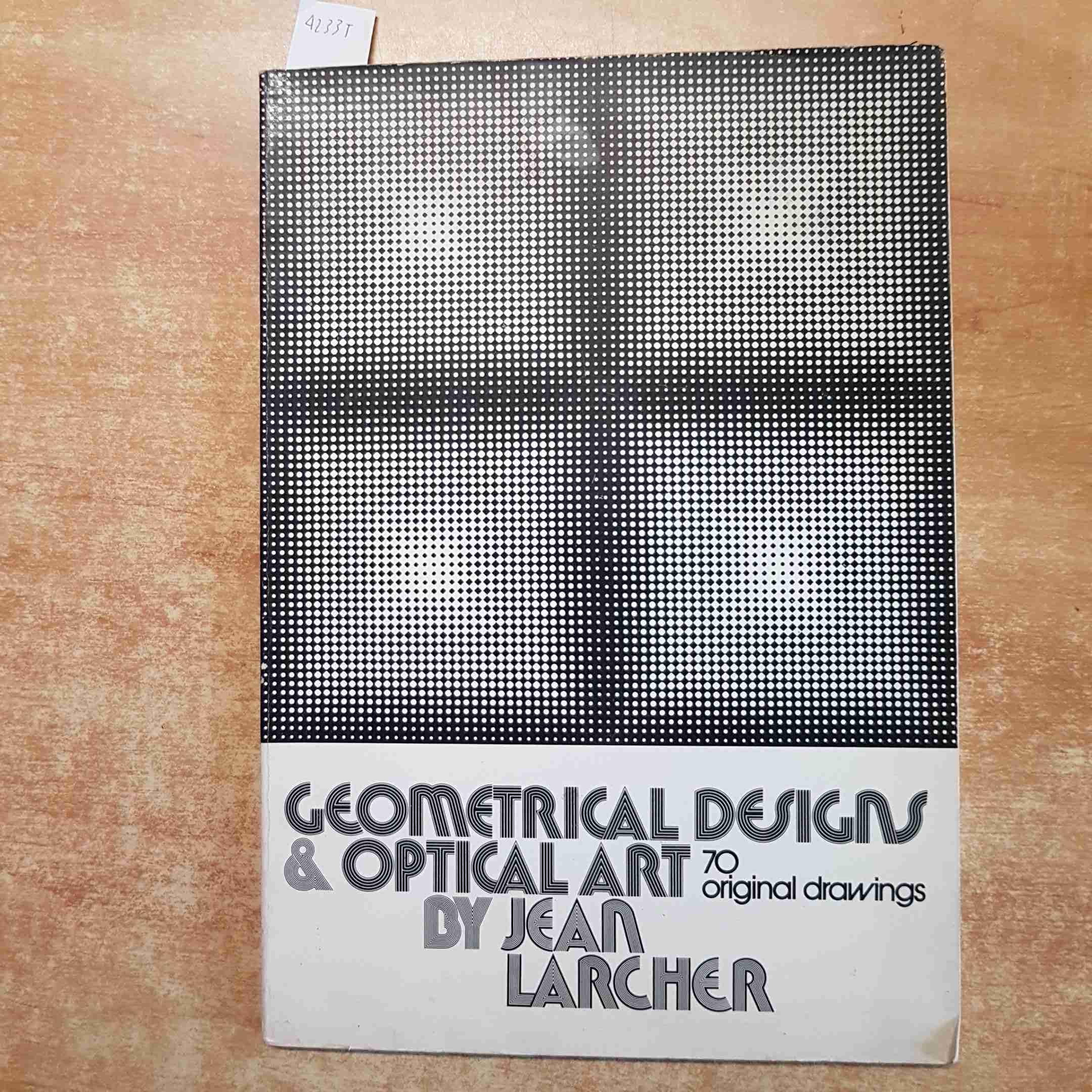 Geometrical Designs and Optical Art: 70 Original Drawings (Picture Archives S.) Film, Art & Culture