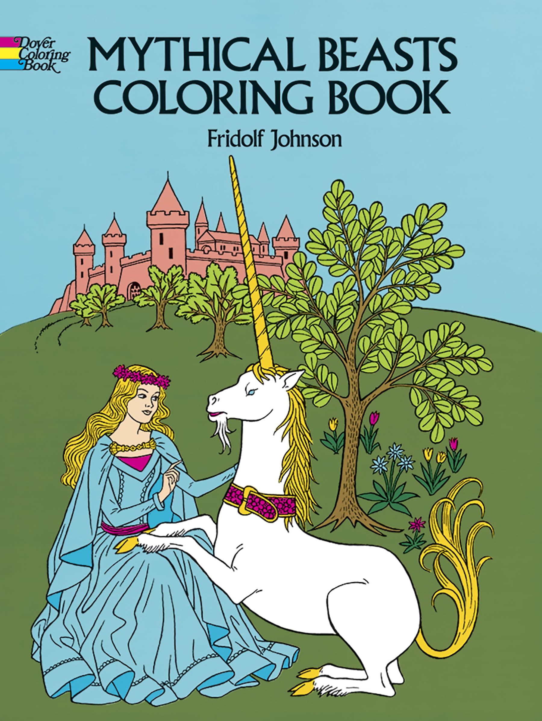 Mythical Beasts Coloring Book (Dover Fantasy Coloring Books) Fairy Tales & Legends