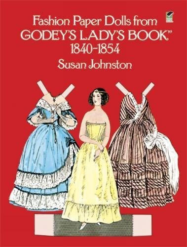 Fashion Paper Dolls from Godey's Lady's Book, 1840-1854 Hobbies & Crafts