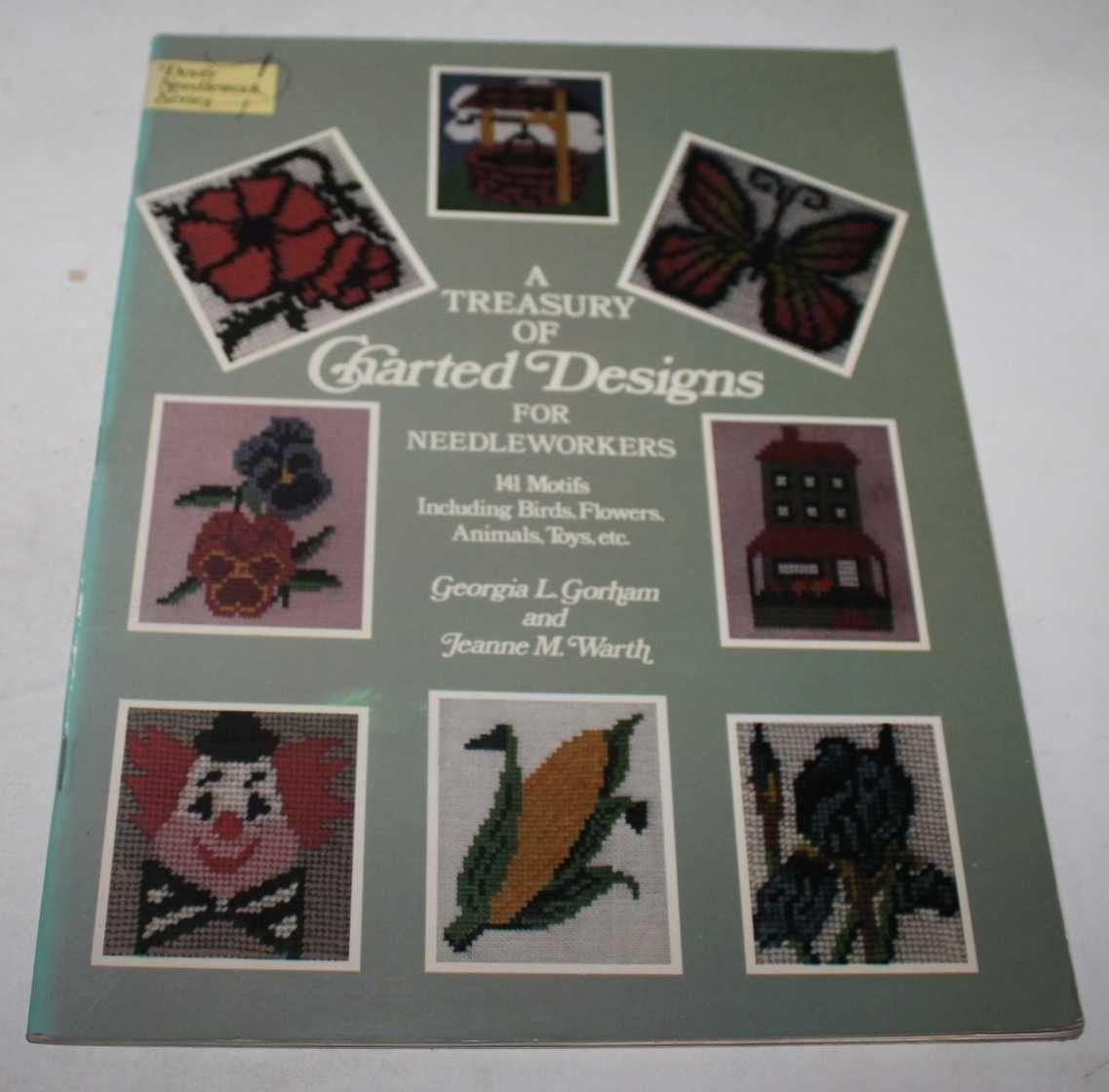 A Treasury of Charted Designs for Needleworkers: 141 Motifs Including Birds, Flowers, Animals, Toys, Etc. Hobbies & Crafts