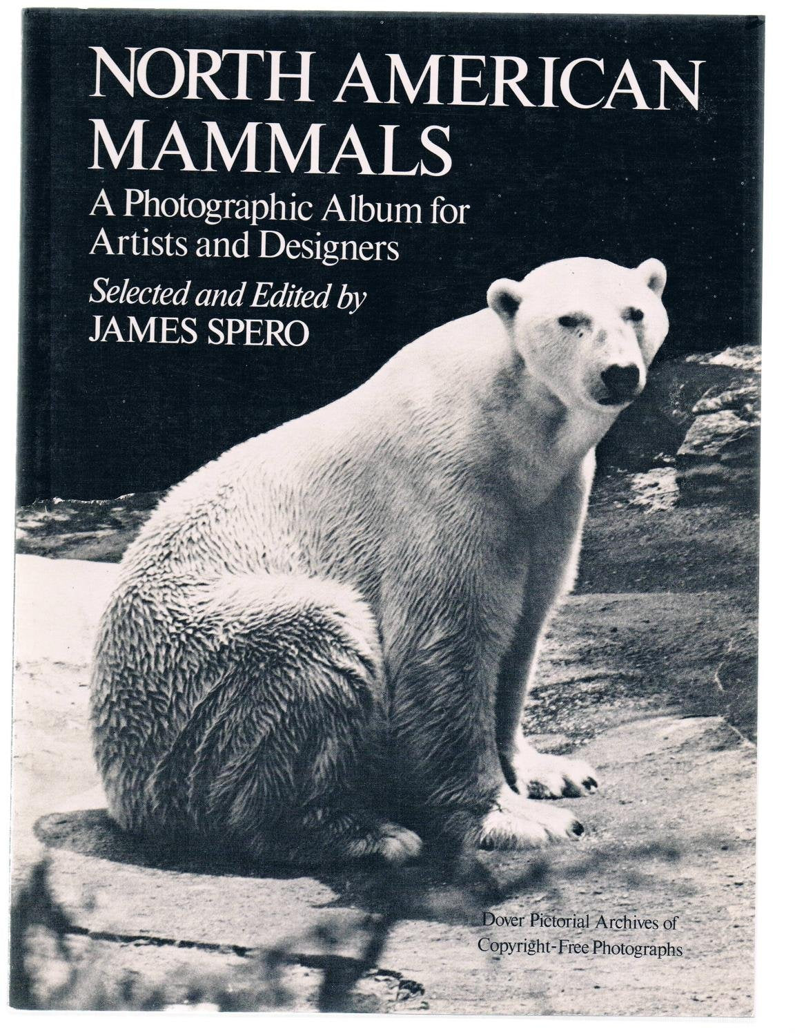 North American Mammals: A Photographic Album for Artists and Designers (Picture Archives S.) Travel