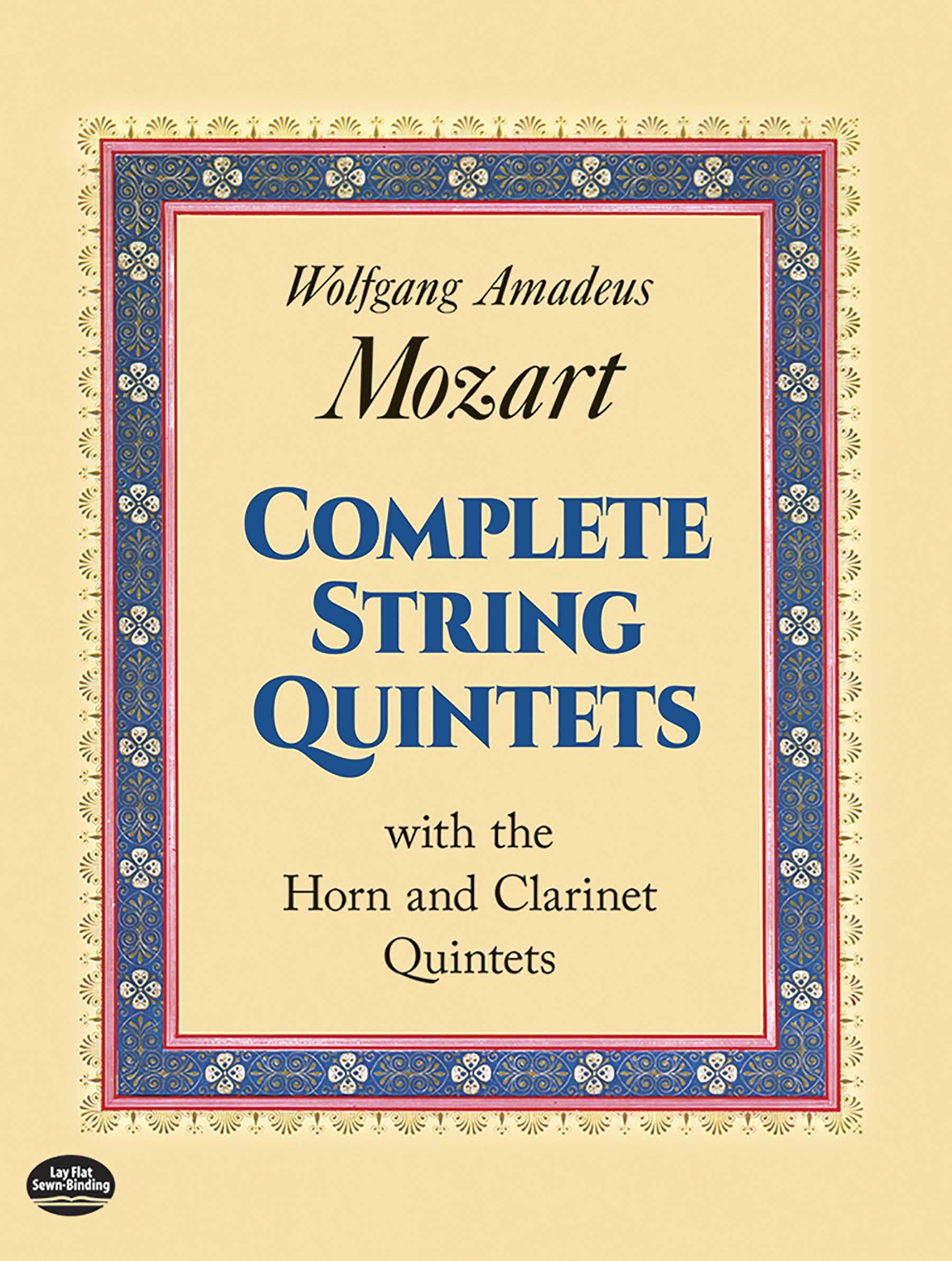 Complete String Quintets.: With the Horn and Clarinet Quintets (Dover Chamber Music Scores) Social Sciences