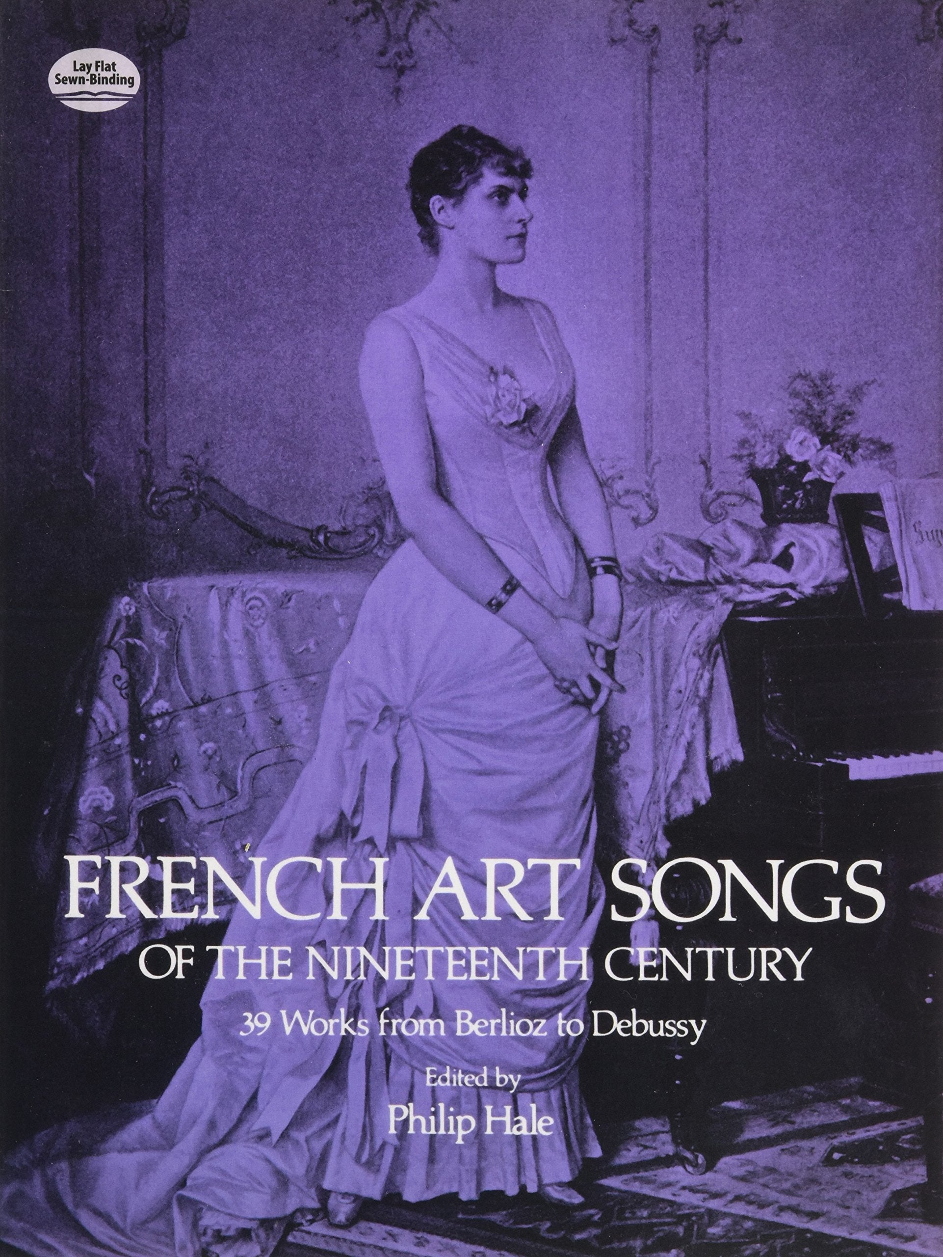 French Art Songs of the Nineteenth Century: 39 Works from Berlioz to Debussy (Dover Song Collections) Sheet Music