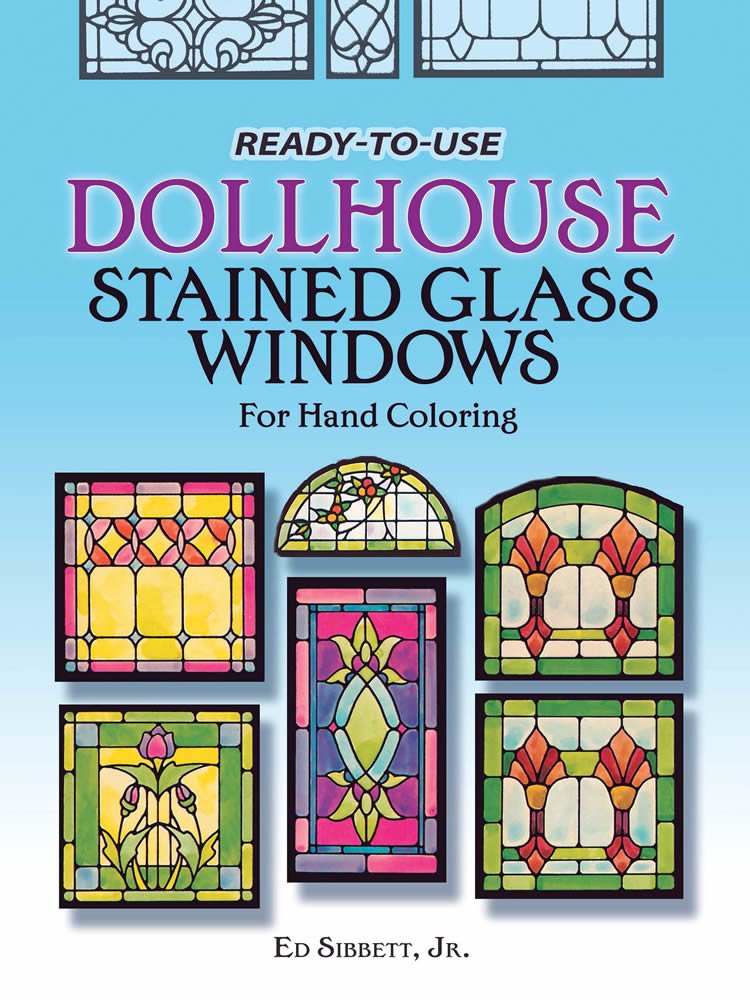 Ready to Use Dollhouse Stained Glass Windows book