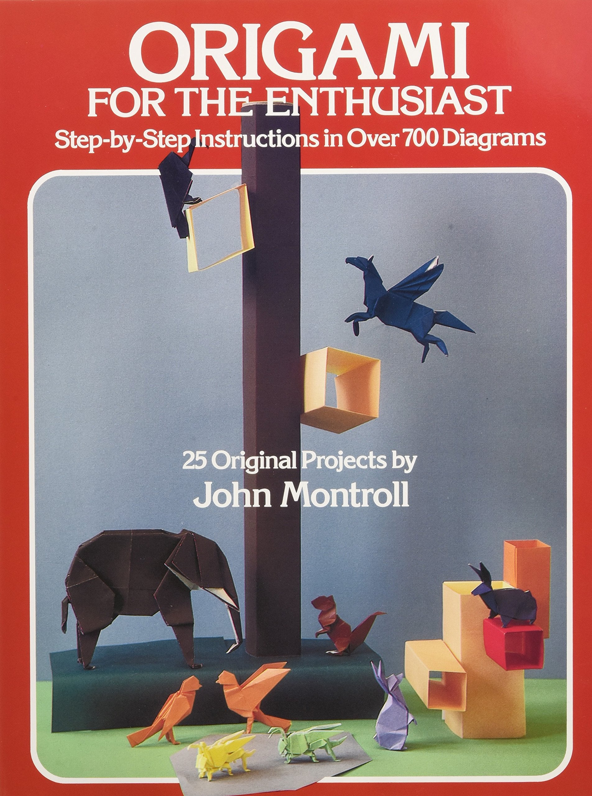 Origami for the Enthusiast: Step-By-Step Instructions in over 700 Diagrams : 25 Original Projects (Dover Origami Papercraft) Hobbies & Crafts