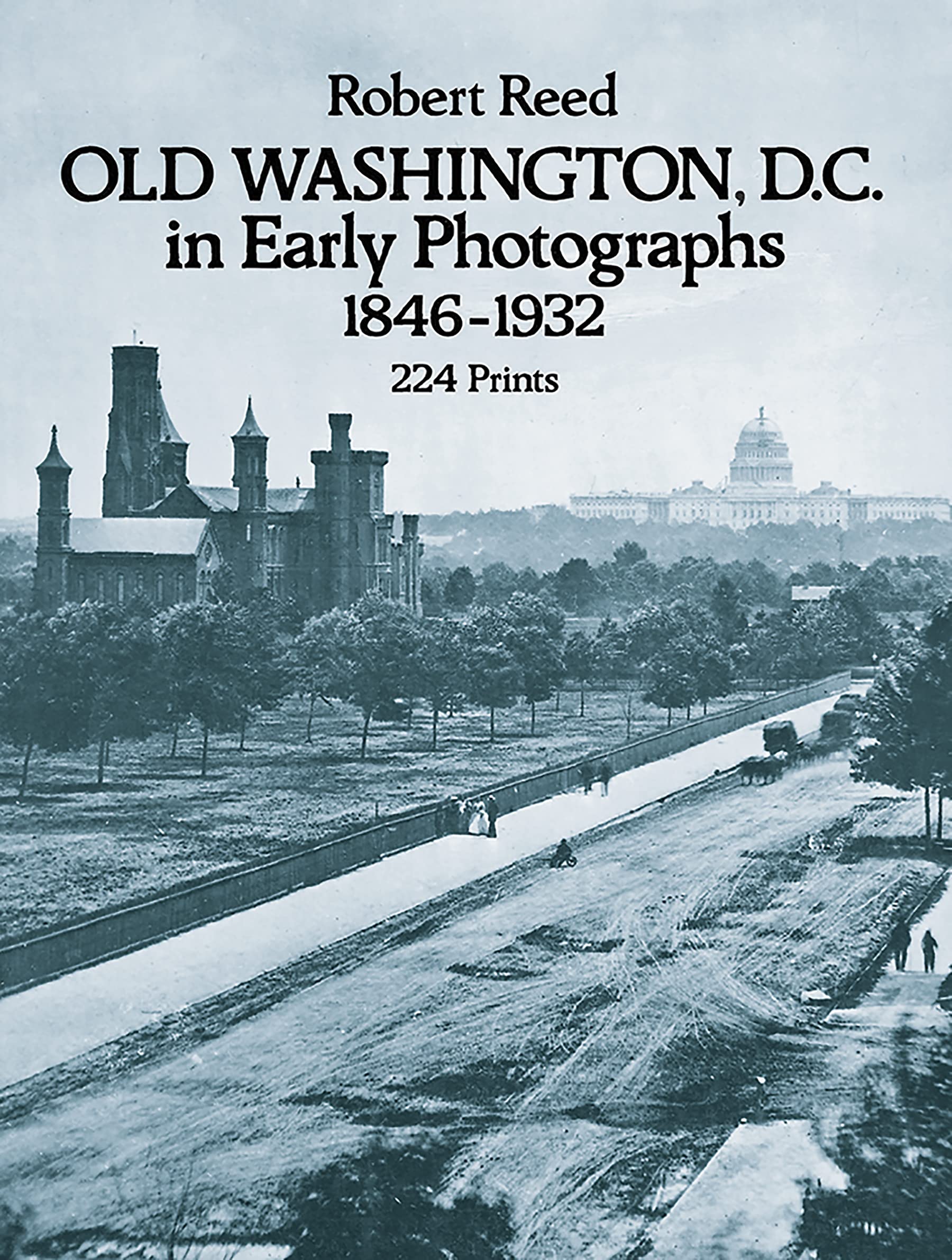 Old Washington, D.C. in Early Photographs, 1846-1932 book
