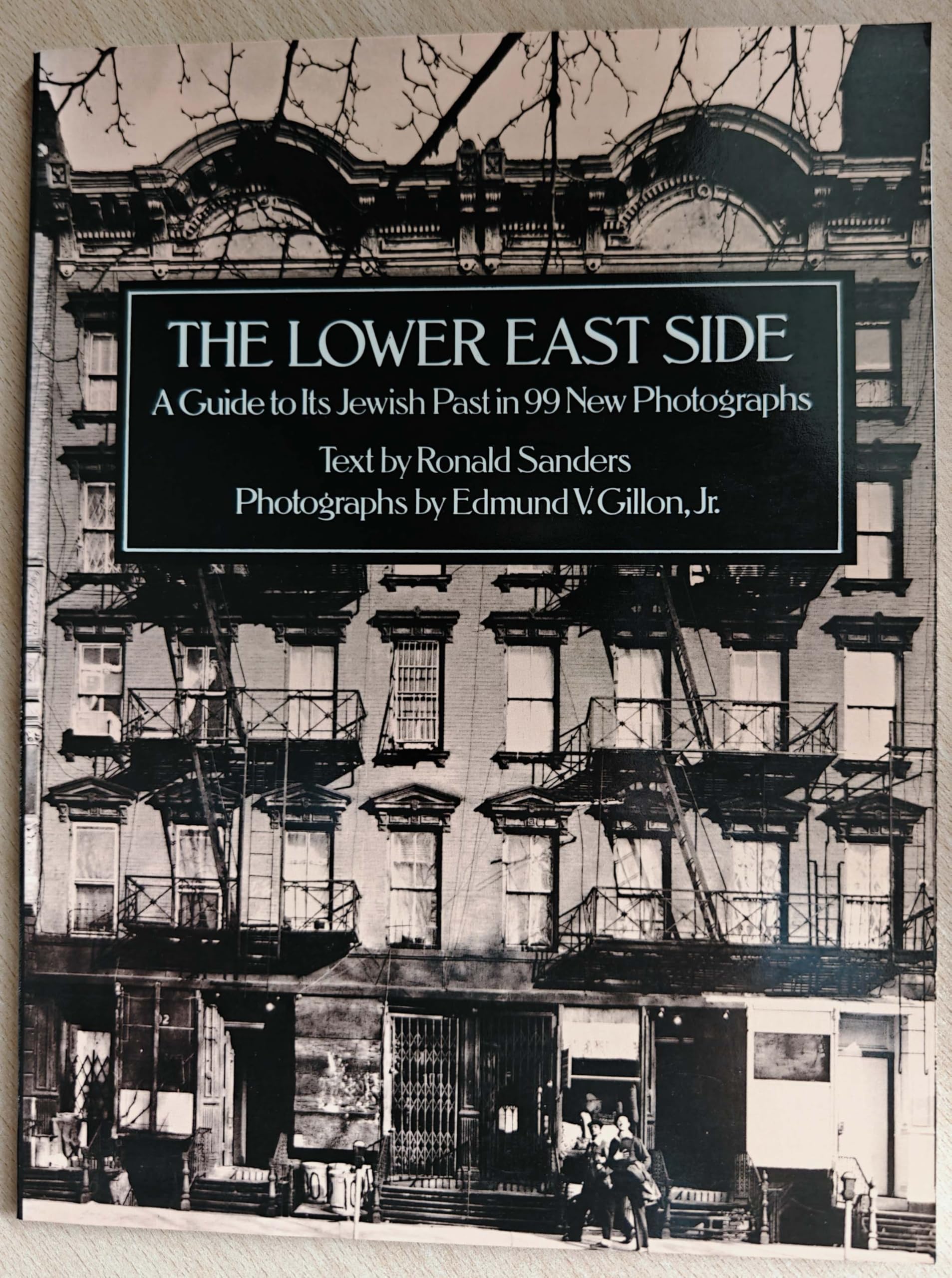 The Lower East Side: A Guide to Its Jewish Past With 99 New Photographs Religion & Esotericism