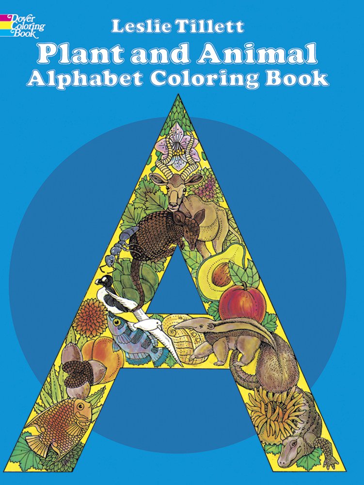 Plant and Animal Alphabet Color Book (Dover Coloring Books) Novels & Short Stories