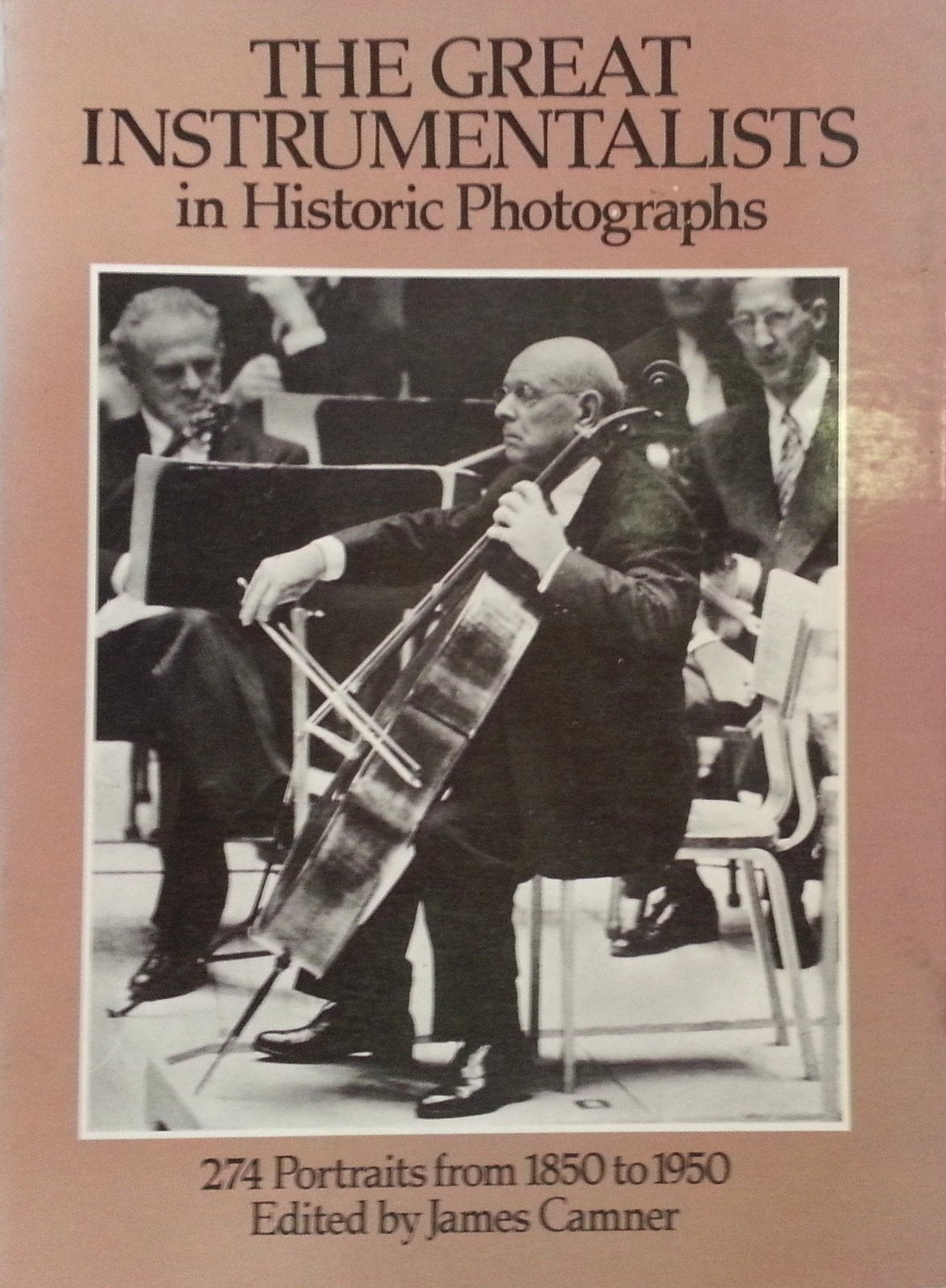 The Great Instrumentalists in Historic Photographs: 274 Portraits from 1850 to 1950 Travel