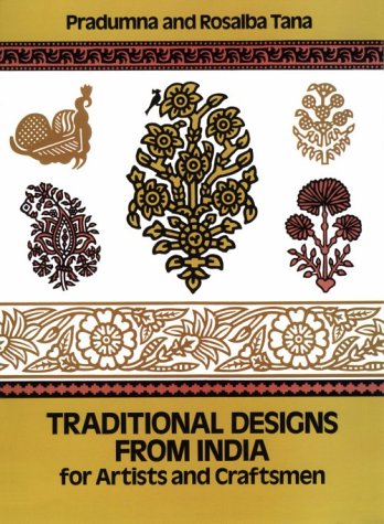 Traditional Designs From India. For Artists And Craftsmen book