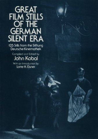 Great Film Stills of the German Silent Era Film, Art & Culture