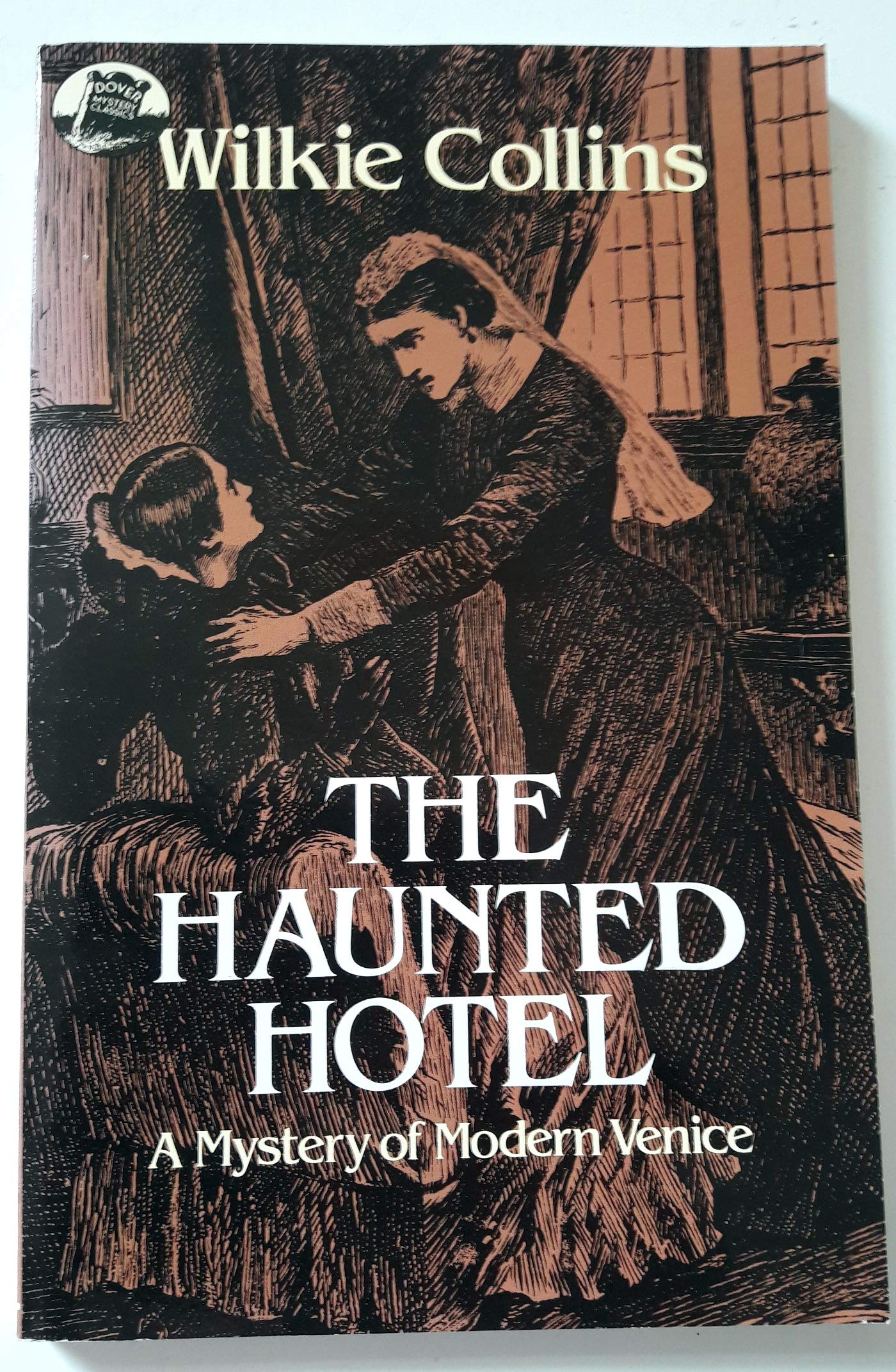 The Haunted Hotel: A Mystery of Modern Venice Classics