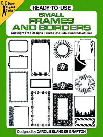 Ready-To-Use Small Frames and Borders (Dover Clip Art) Film, Art & Culture