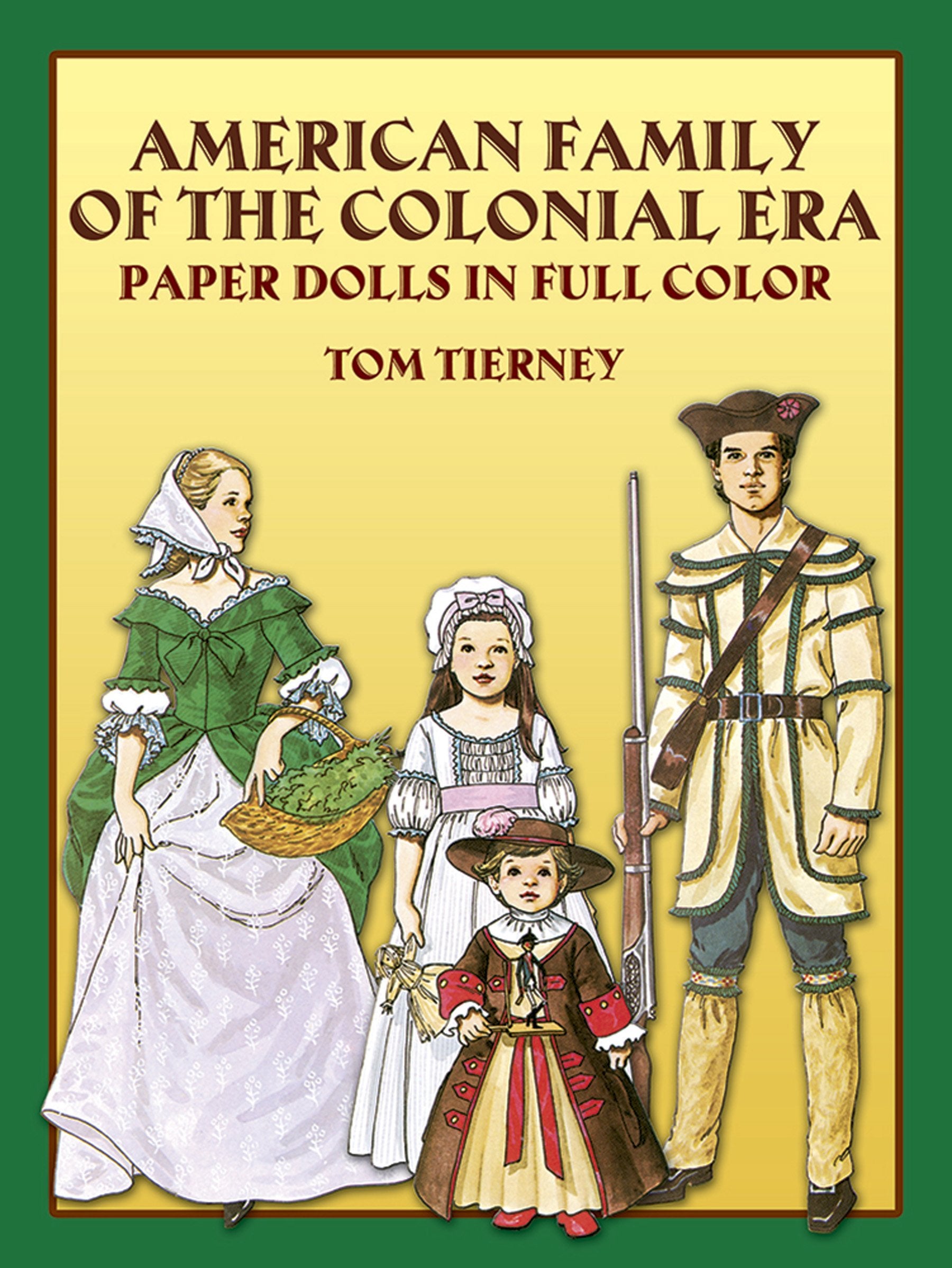 American Family of the Colonial Era Paper Dolls in Full Color Hobbies & Crafts