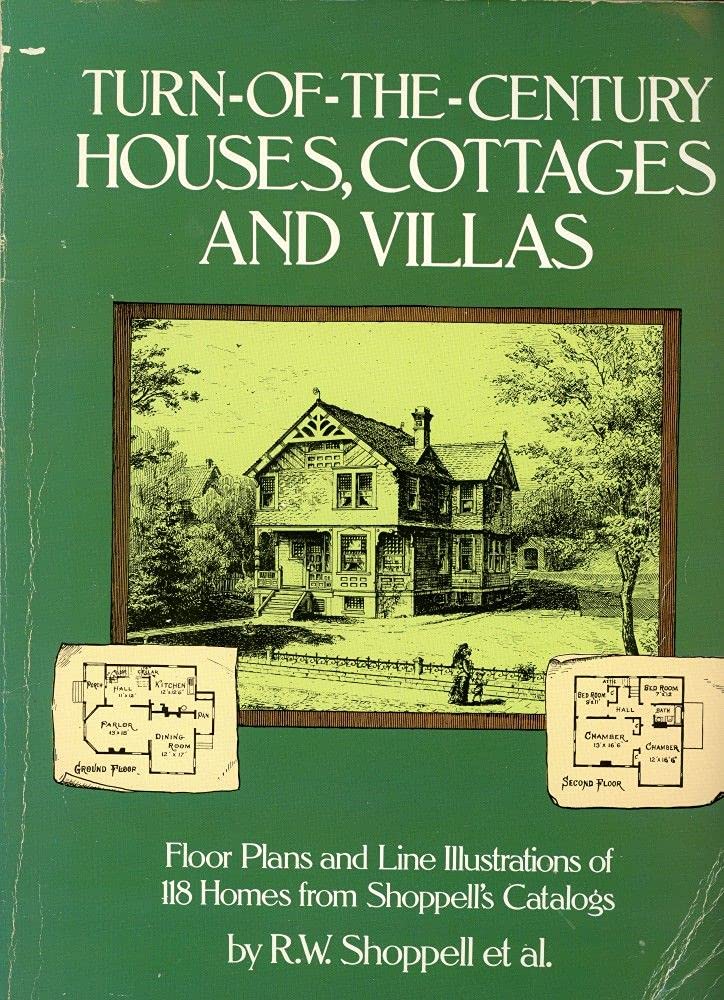 Turn of the Century Houses, Cottages and Villas Architecture
