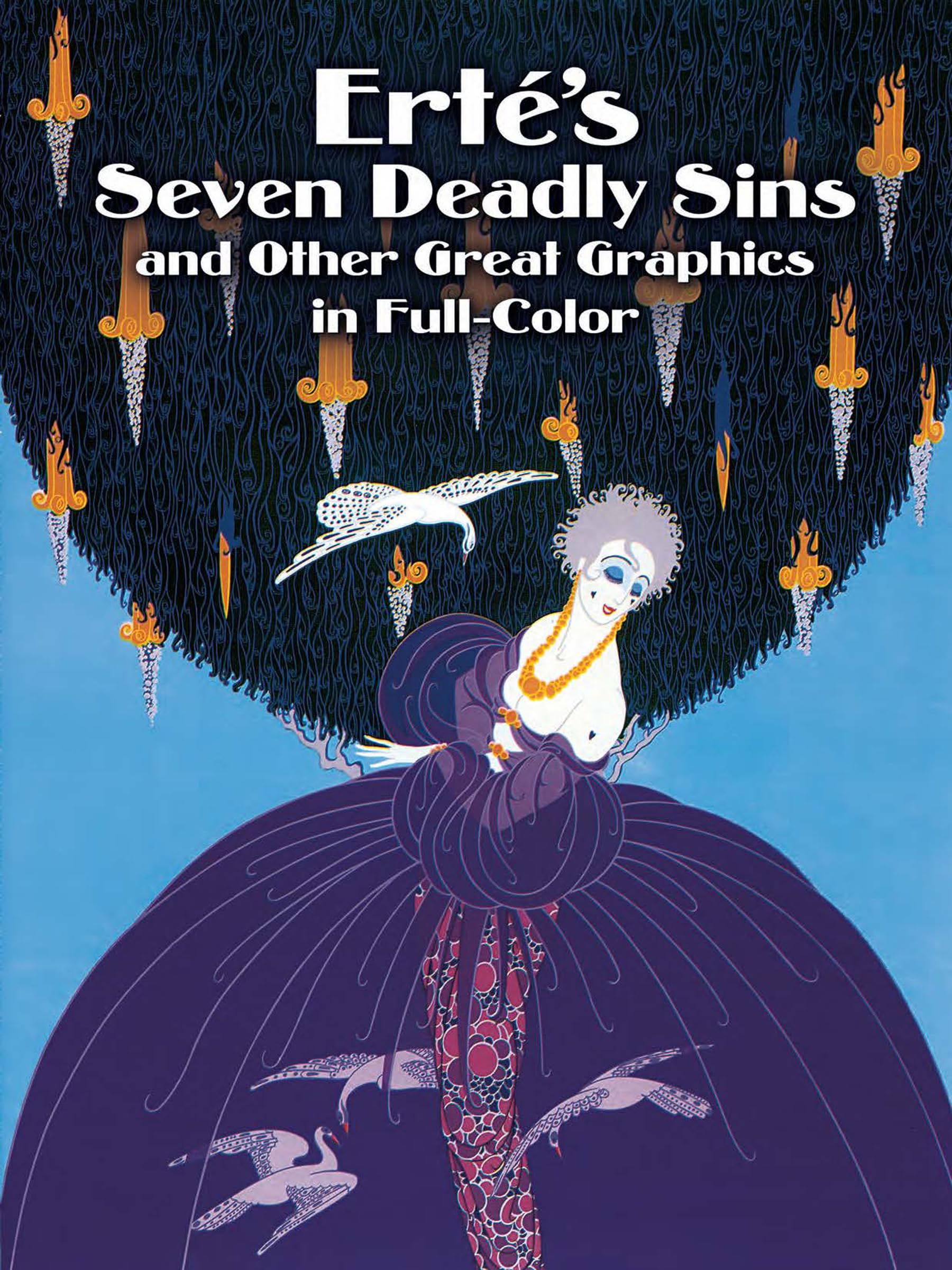 Erte's Seven Deadly Sins and Other Great Graphics in Full-Color (Dover Fine Art, History of Art) Film, Art & Culture