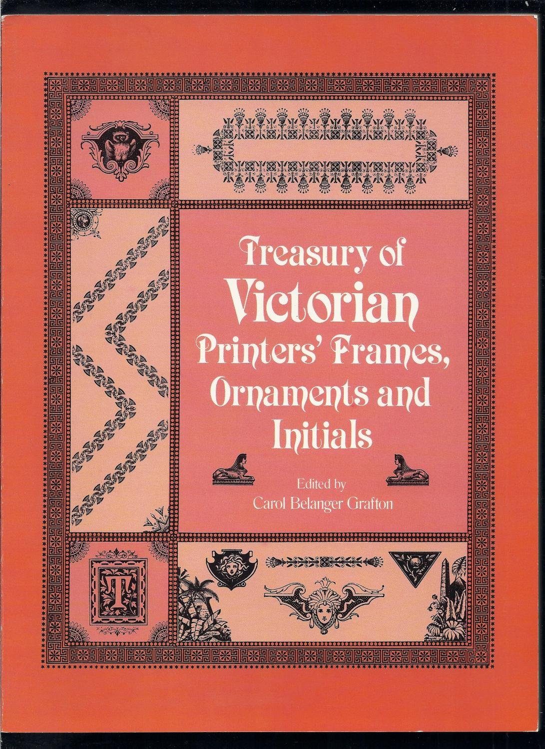 Treasury of Victorian Printers, Frames, Ornaments and Initials book
