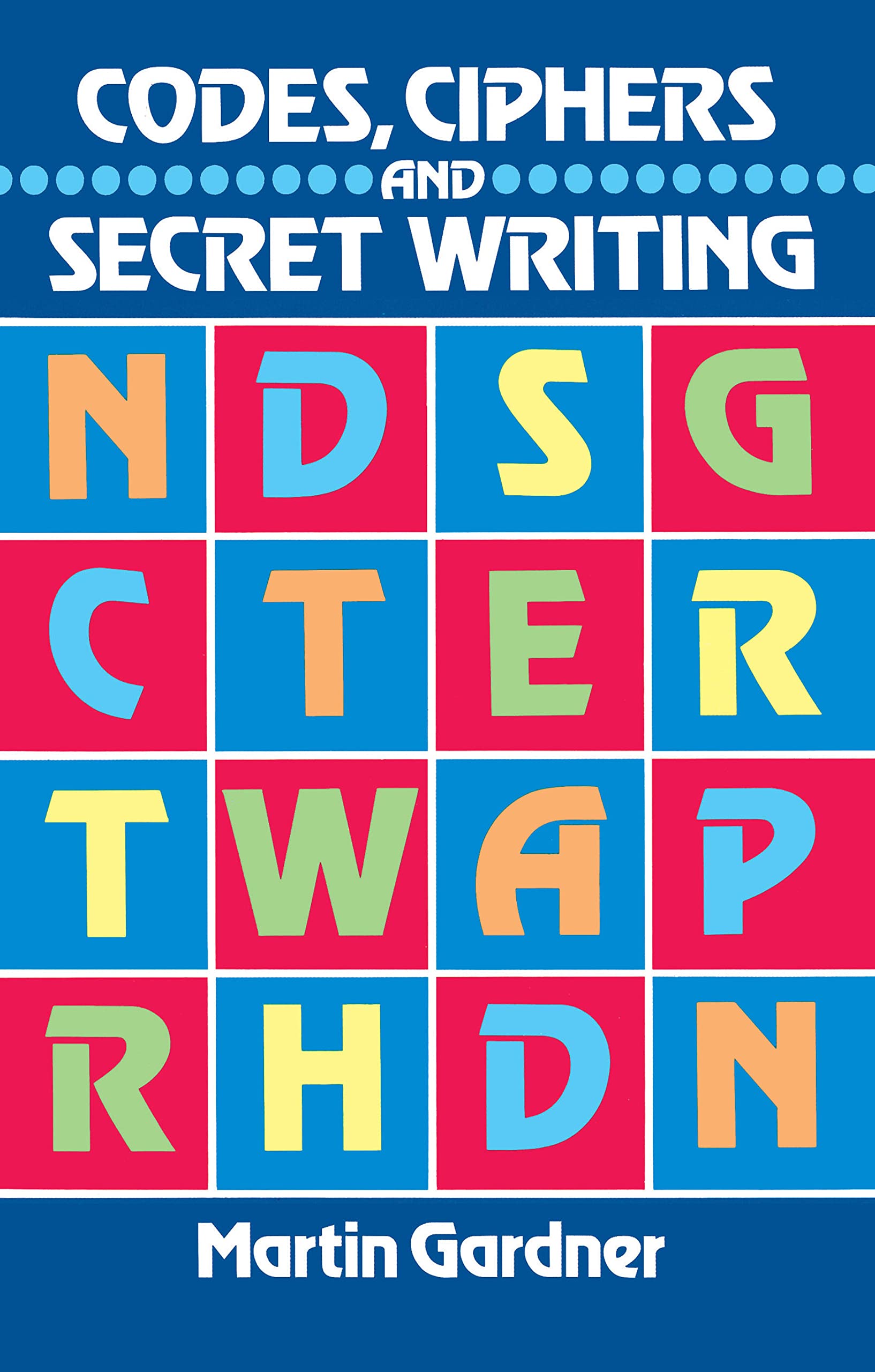 Product Image: Codes, Ciphers and Secret Writing