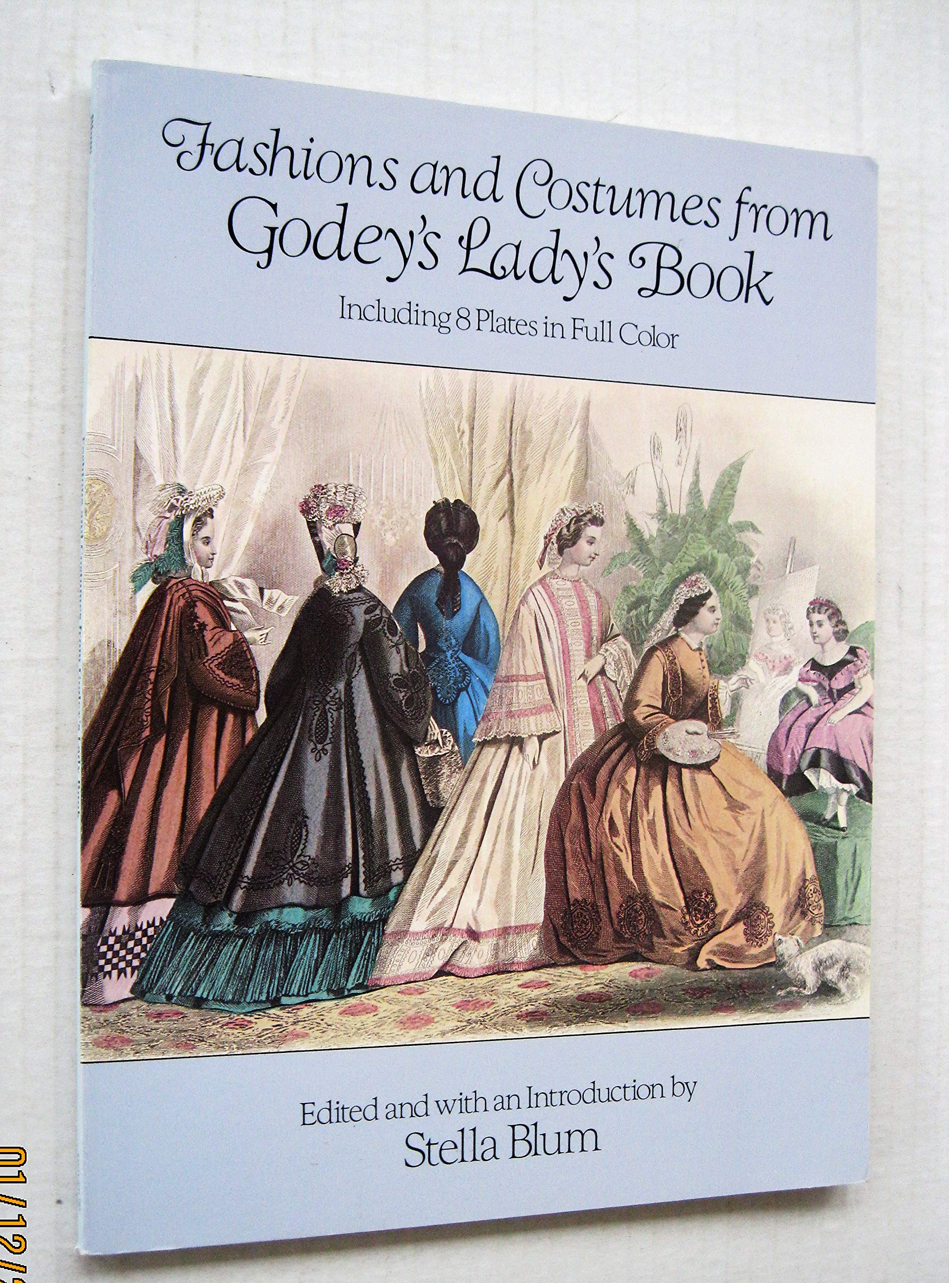 Fashions and Costumes from "Godey's Lady's Book" (Dover Fashion and Costumes) Social Sciences