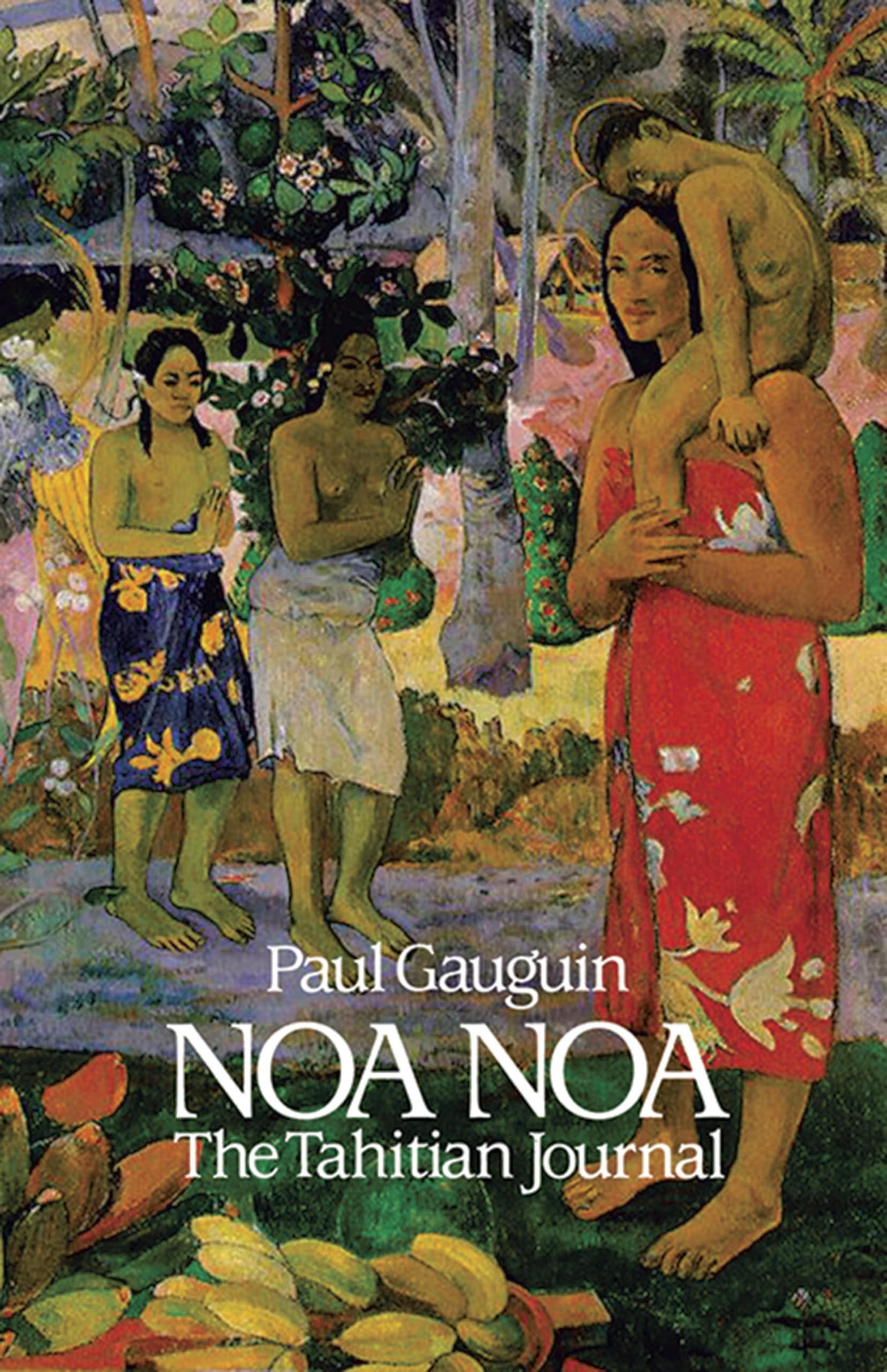 Noa Noa: The Tahiti Journal of Paul Gauguin: The Tahitian Journal (Dover Fine Art, History of Art) Stationery