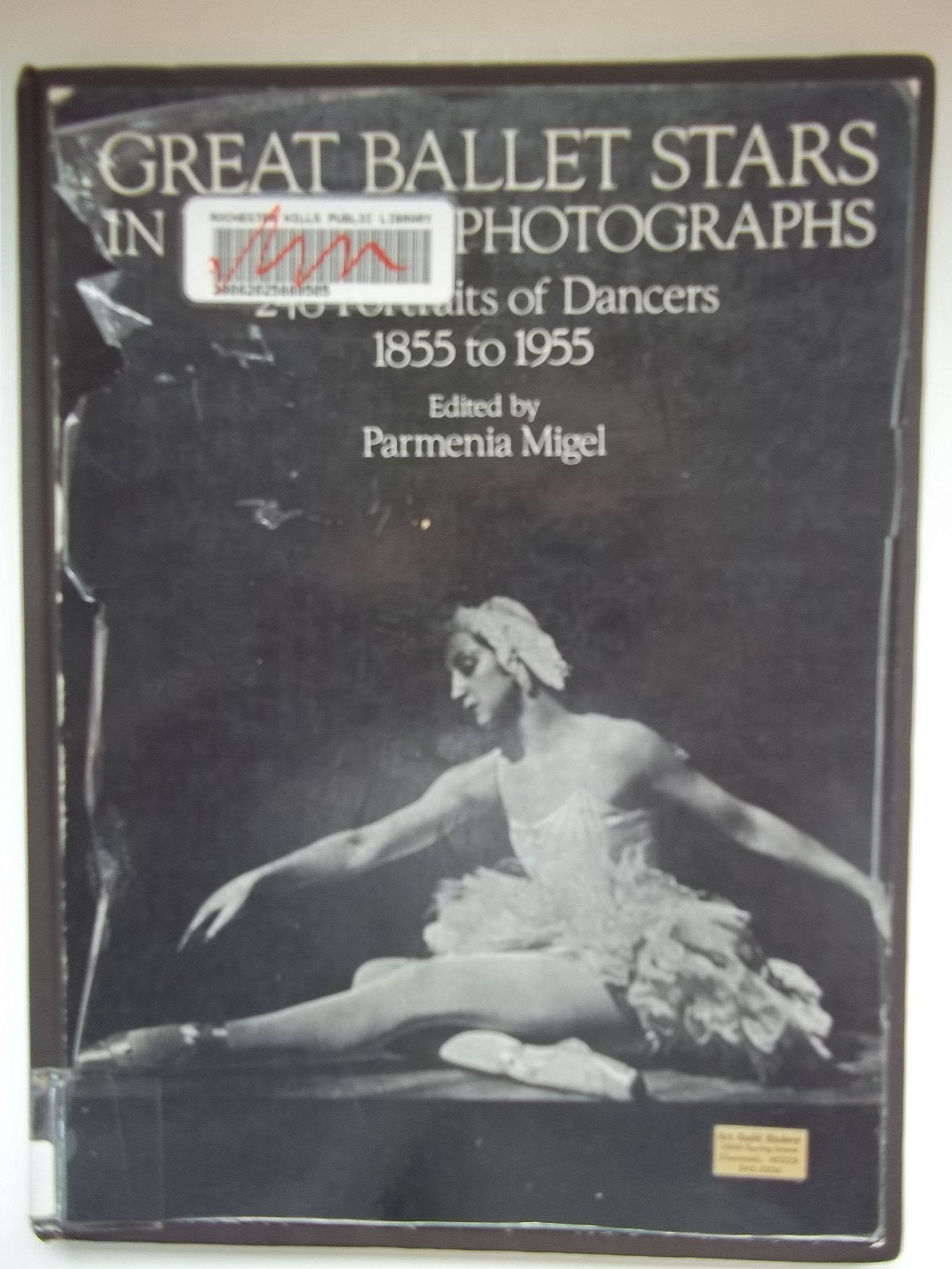 Great Ballet Stars in Historic Photographs: 248 Portraits of Dancers, 1855 to 1955 Film, Art & Culture