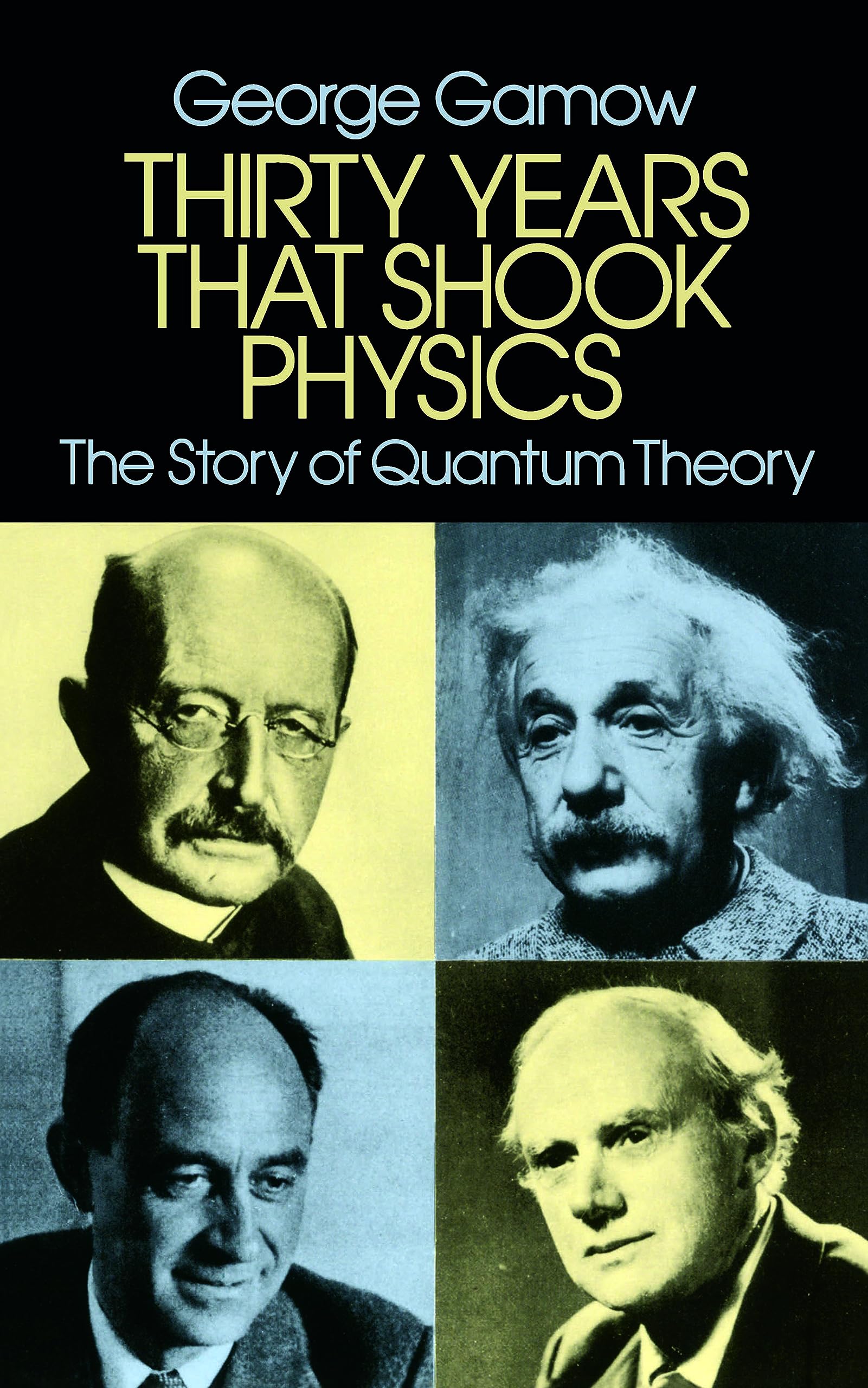 Thirty Years that Shook Physics: The Story of Quantum Theory Learning & Reference