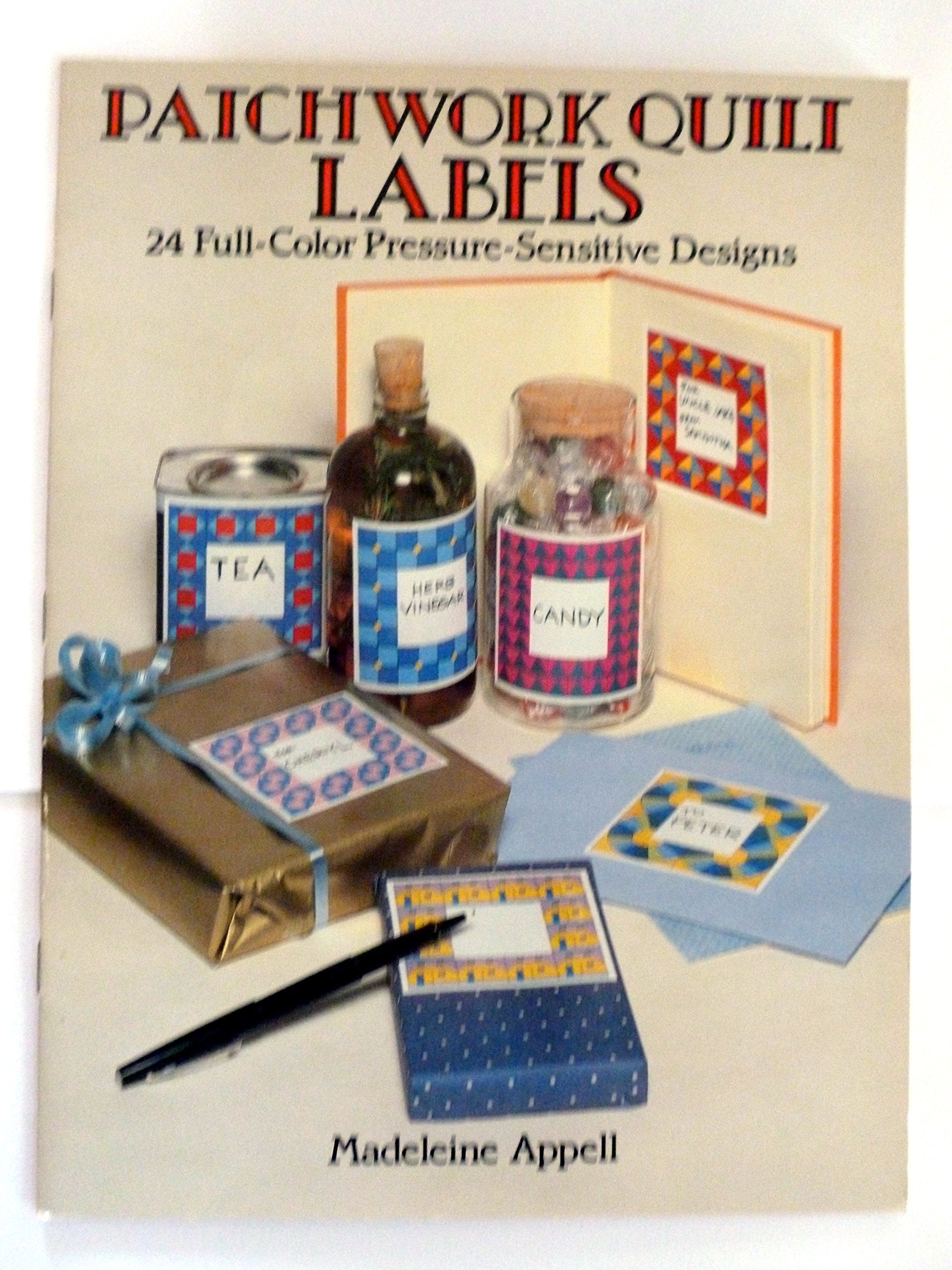 Patchwork Quilt Gift Labels: 24 Full-Colored Pressure-Sensitive Designs: 24 Full-Colour Pressure-Sensitive Designs Books
