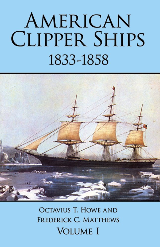 American Clipper Ships, 1833-1858: Adelaide-Lotus (Dover Maritime) Hobbies & Crafts