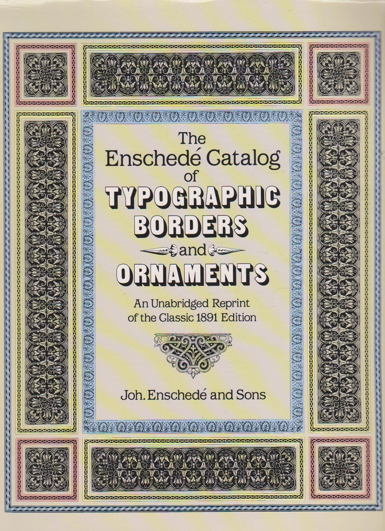 The Enschede Catalog of Typographic Borders and Ornaments: An Unabridged Reprint of the Classic 1981 Edition (Dover Books on Lettering, Graphic Arts & Printing) Film, Art & Culture