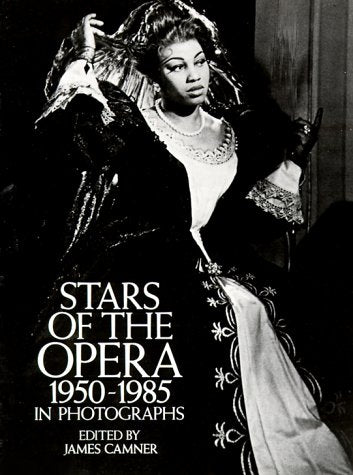 Stars of the Opera, 1950 1985 in Photographs Travel