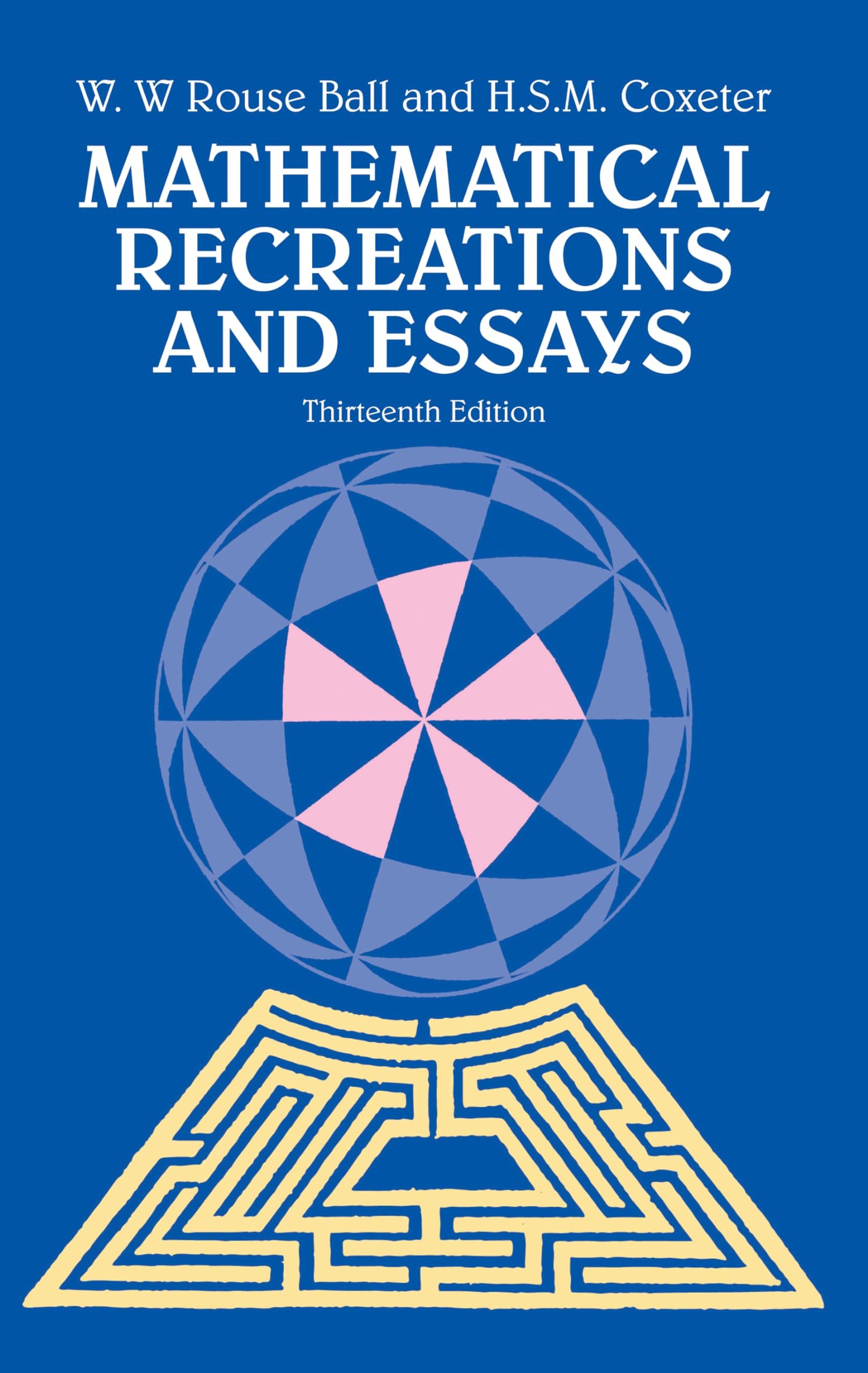 Mathematical Recreations and Essays Leisure & Fun