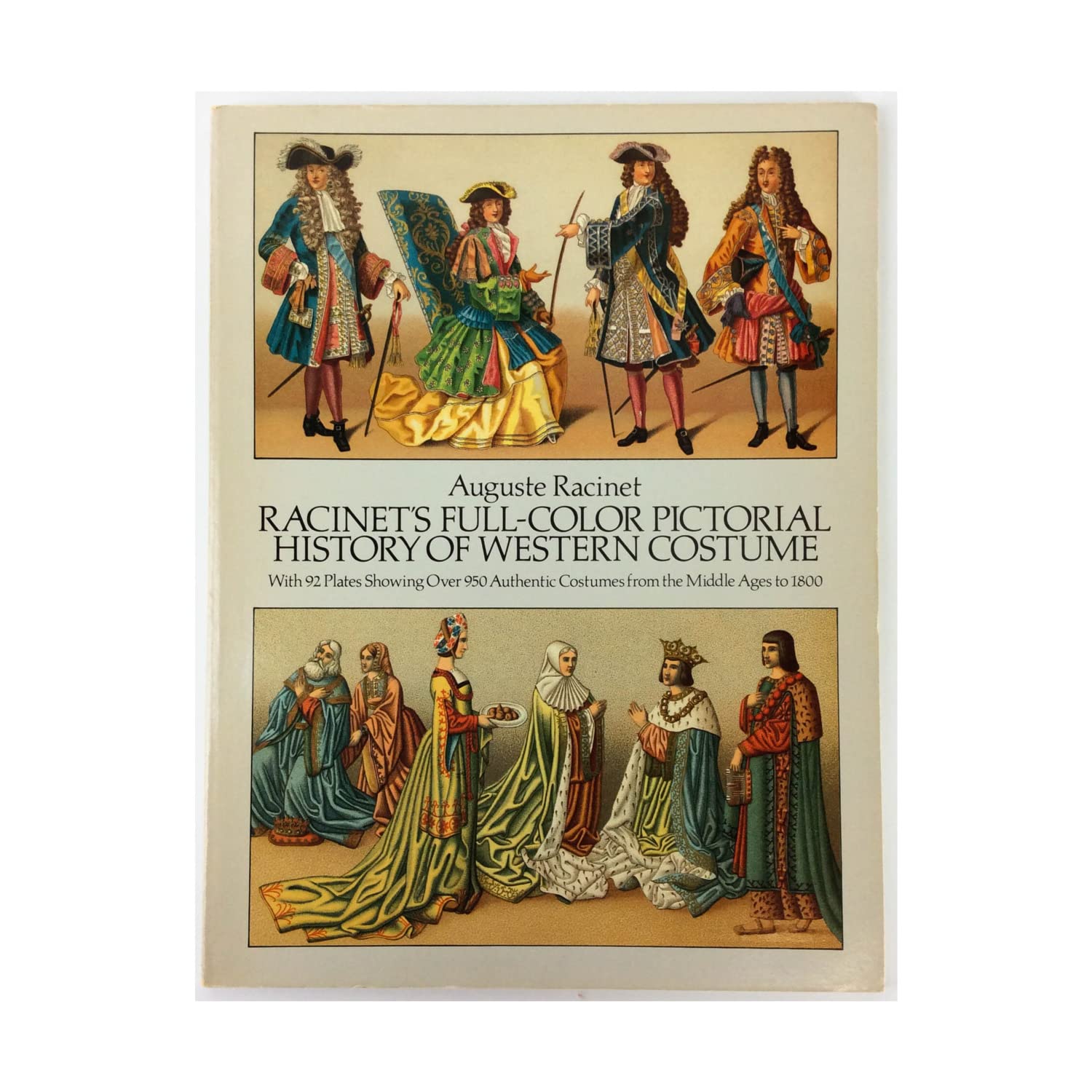 Racinet's Full Color Pictorial History of Western Costume: With 92 Plates Showing Over 950 Authentic Costumes from the Middle Ages to 1800 Film, Art & Culture