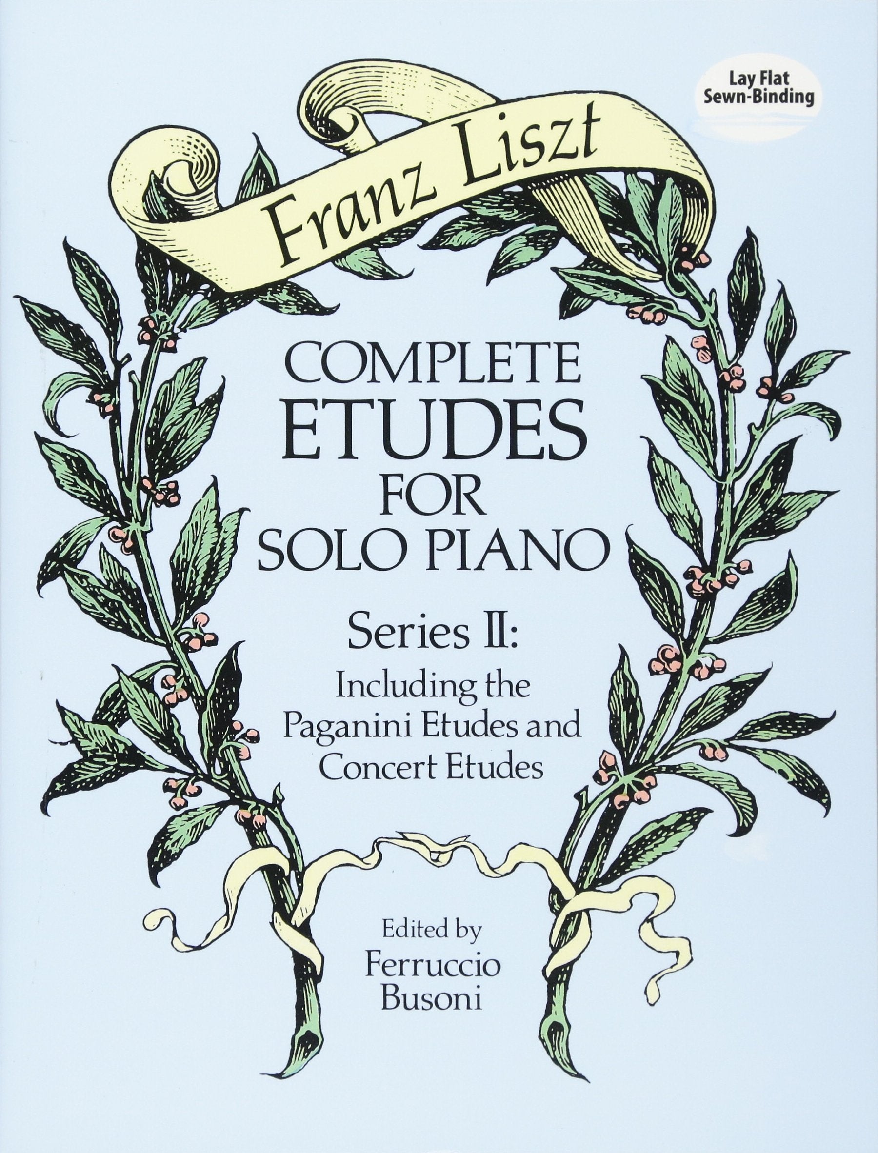 Complete Etudes For Solo Piano Series II.: Including the Paganini Etudes and Concert Etudes (Dover Classical Piano Music) Sheet Music