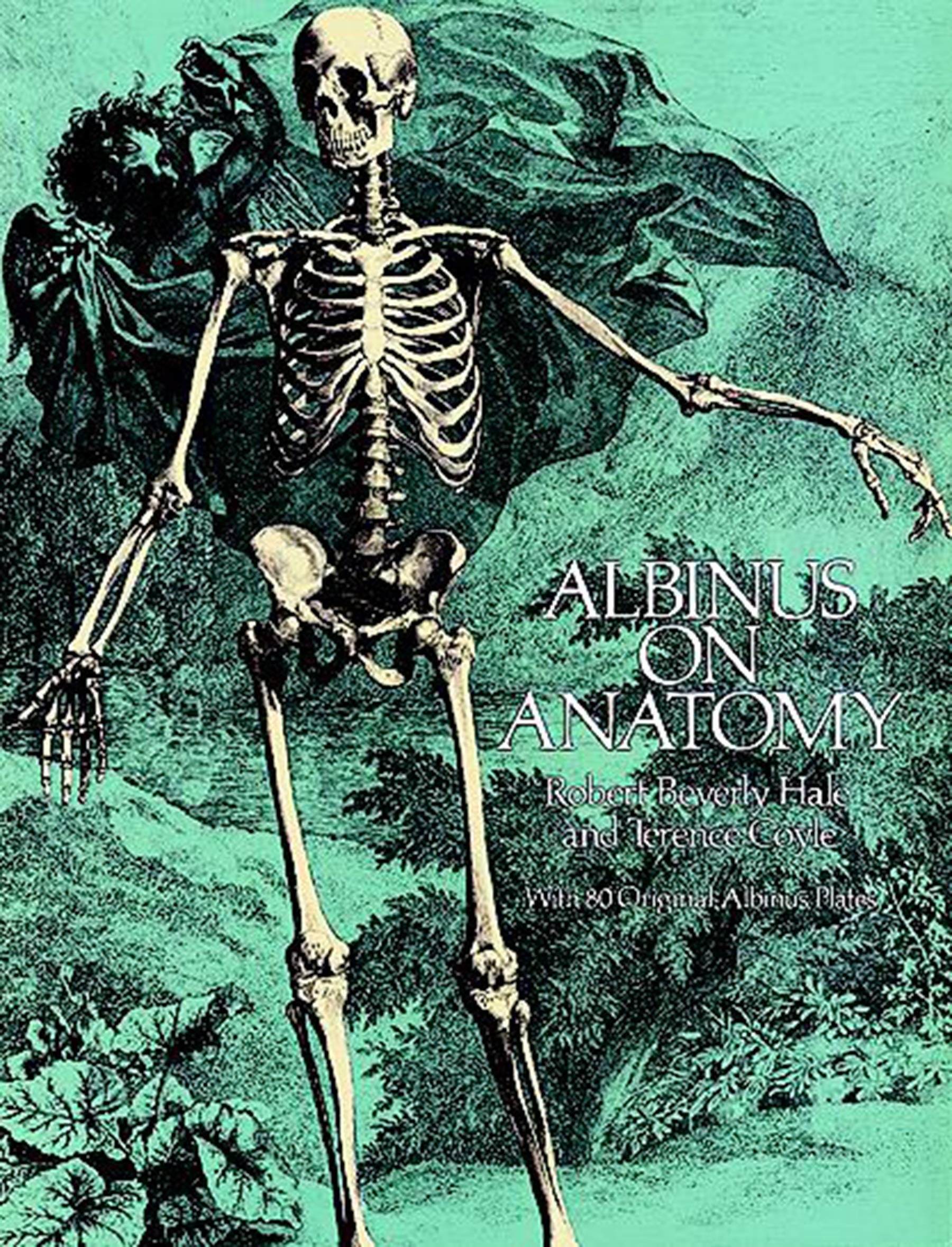 Albinus on Anatomy: With 80 Original Albinus Plates (Dover Anatomy for Artists) Medicine