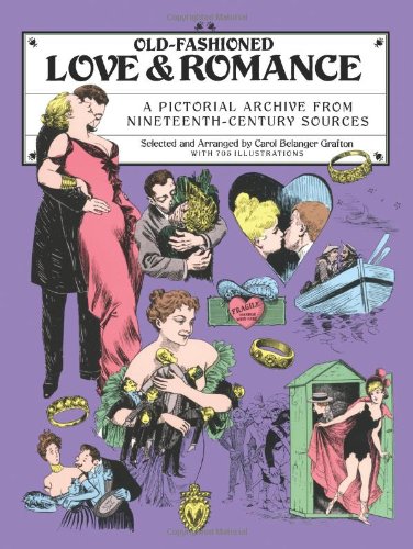 Old Fashioned Love and Romance: A Pictorial Archive from Nineteenth-Century Sources (Dover Pictorial Archive) Film, Art & Culture