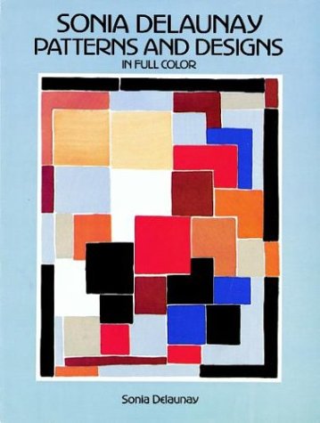 Sonia Delaunay Patterns and Designs in Full Color Film, Art & Culture
