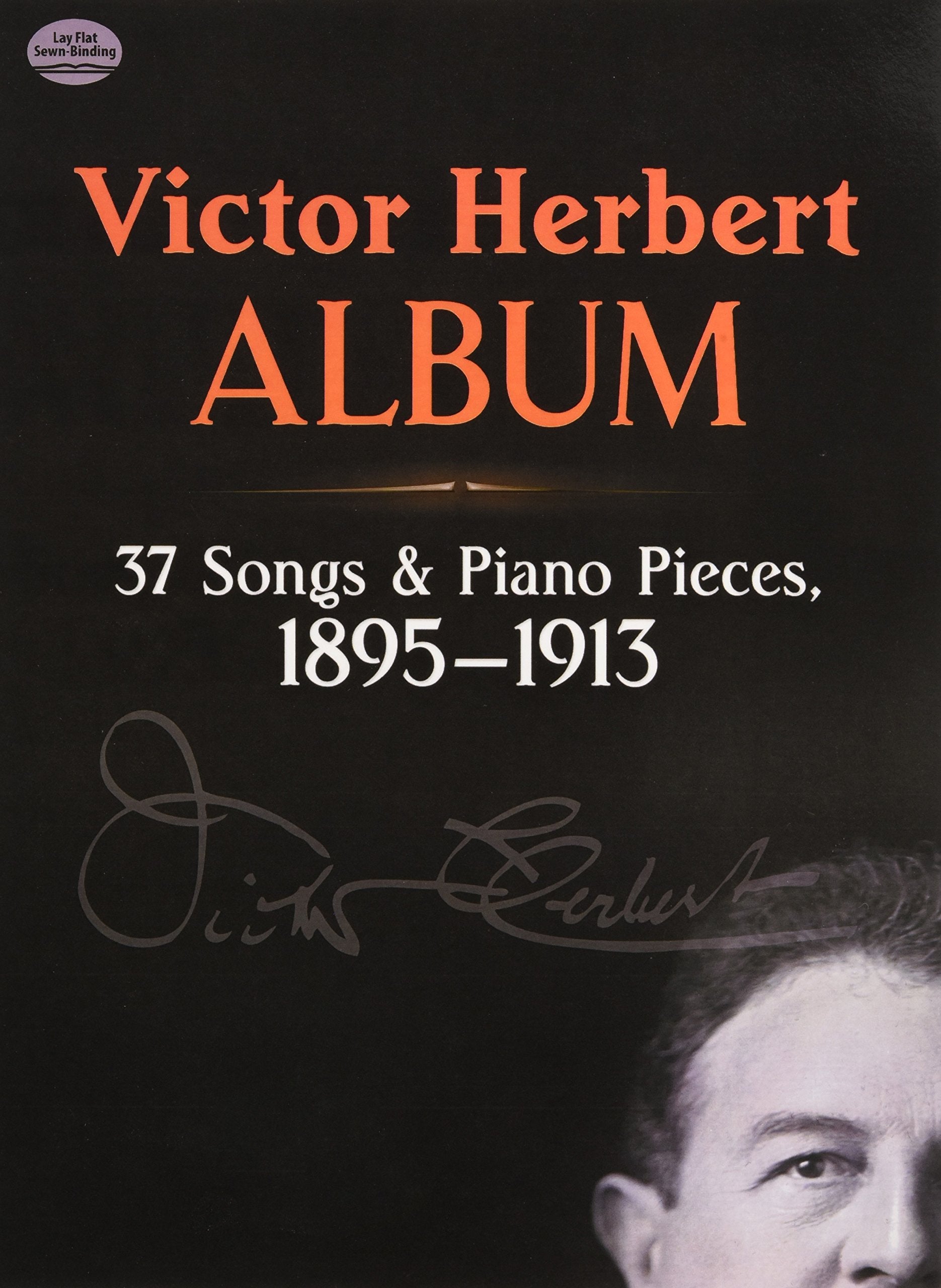 Victor Herbert Album: 37 Songs and Piano Pieces, 1895-1913 (Dover Song Collections) Social Sciences