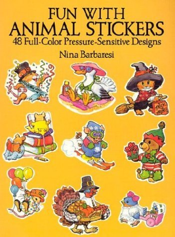Fun With Animal Stickers: 48 Full- Color Pressure-Sensitive Designs Hobbies & Crafts