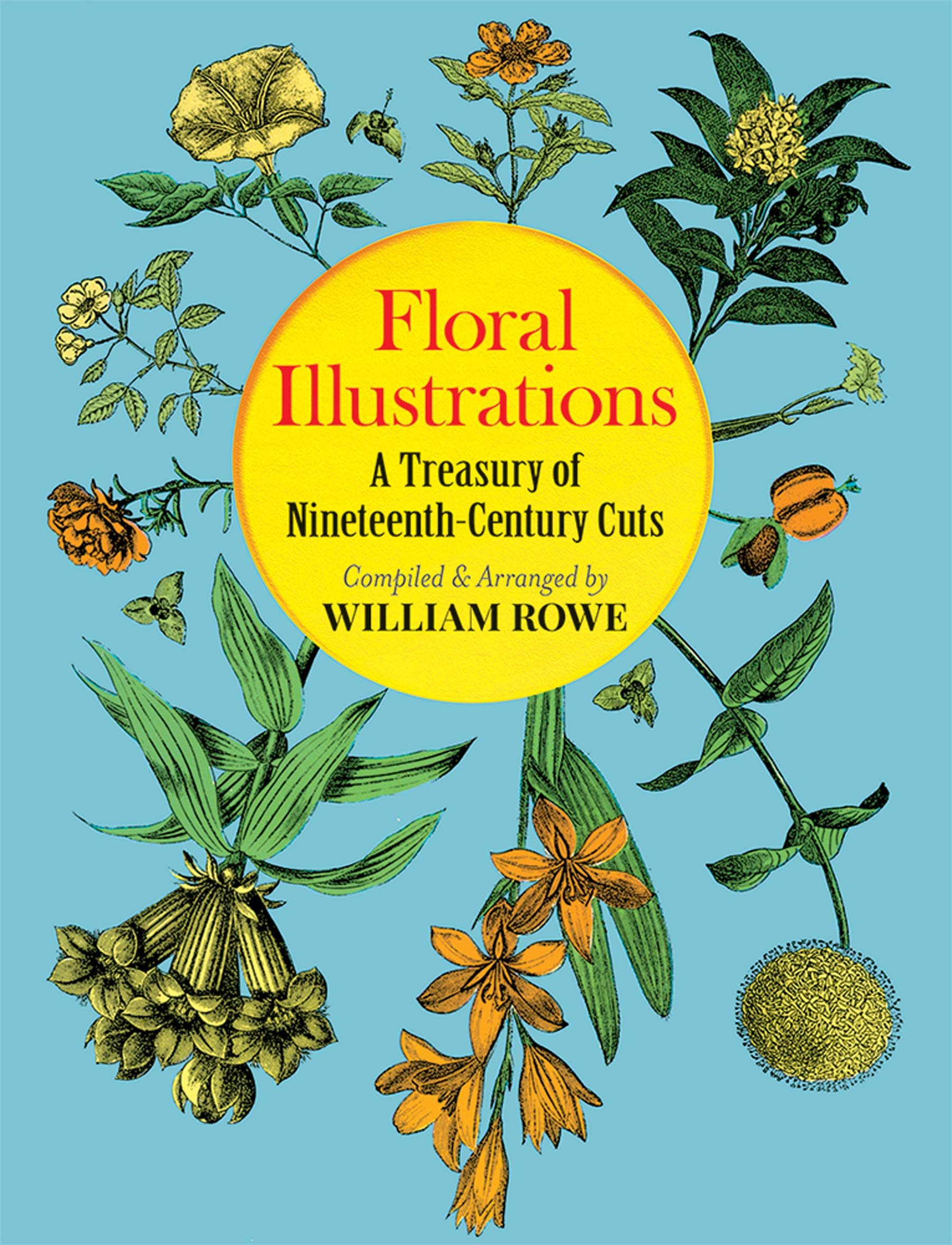 Floral Illustrations: A Treasury of Nineteenth-Century Cuts (Dover Pictorial Archive Series) Film, Art & Culture