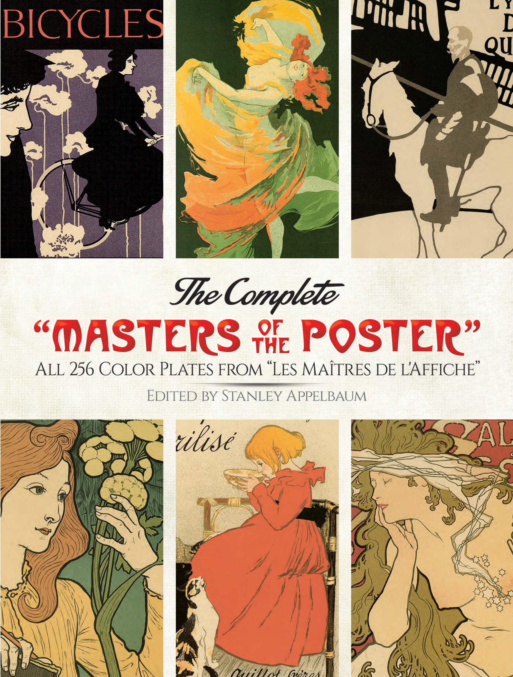 The Complete Masters of the Poster: All 256 Color Plates from Les Maitred De L'Affiche book