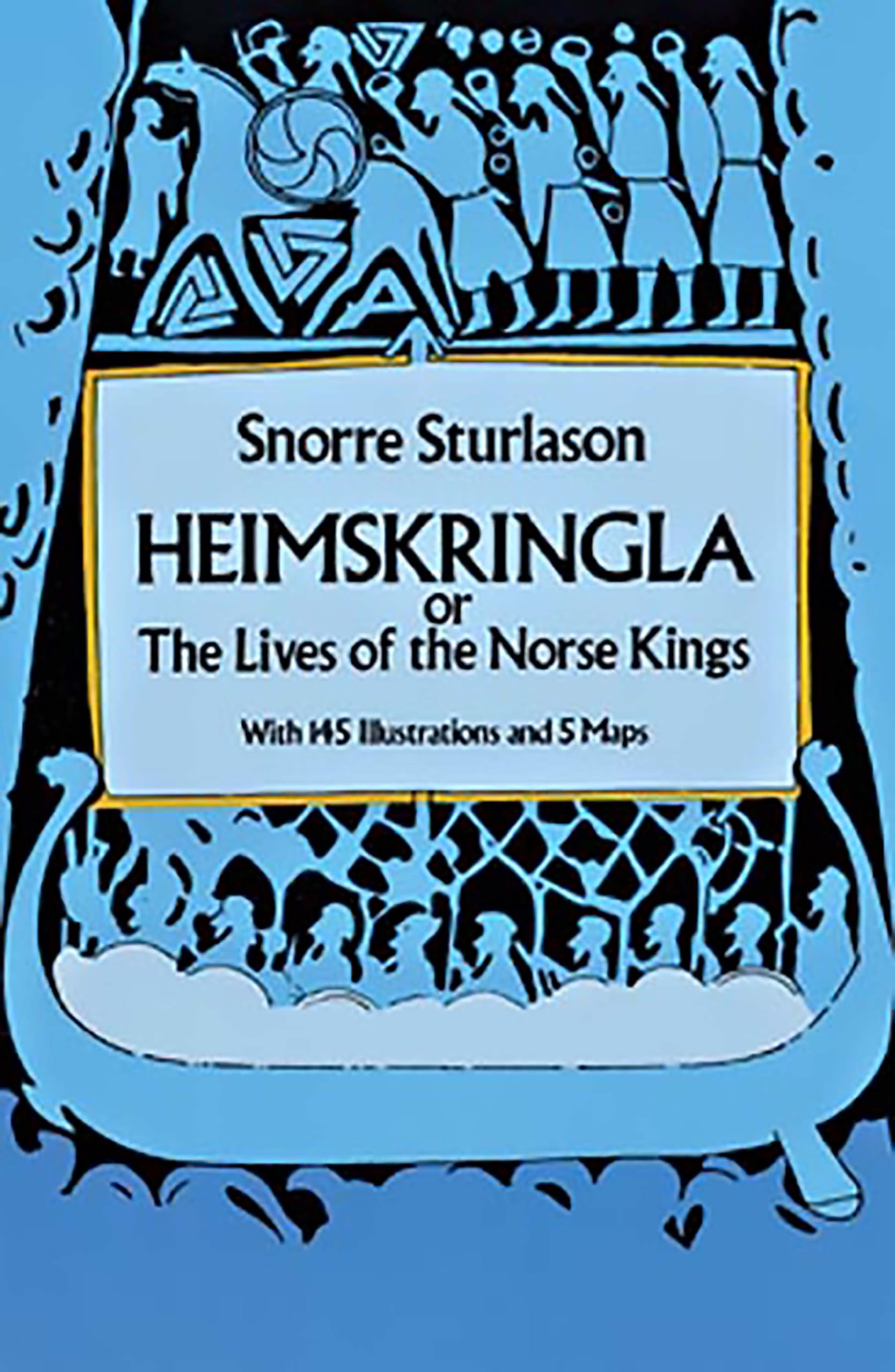 Heimskringla: Or, the Lives of the Norse Kings (Dover Literature: Biographical) Social Sciences