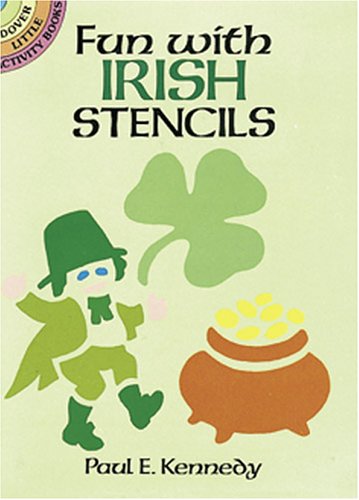 Fun with Irish Stencils (Dover Little Activity Books Paper Dolls) book