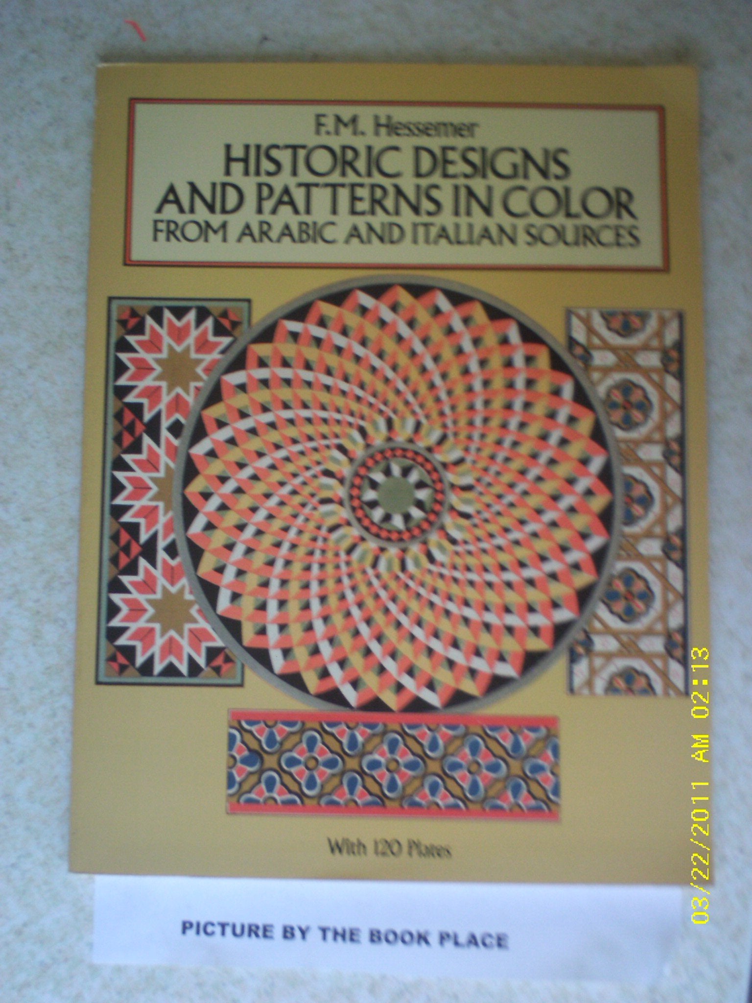 Historic Designs and Patterns in Color from Arabic and Italian Sources (Pictorial Archives) Film, Art & Culture