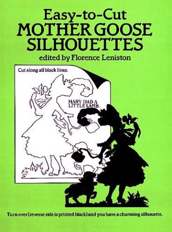 Easy-To-Cut Mother Goose Silhouettes Books