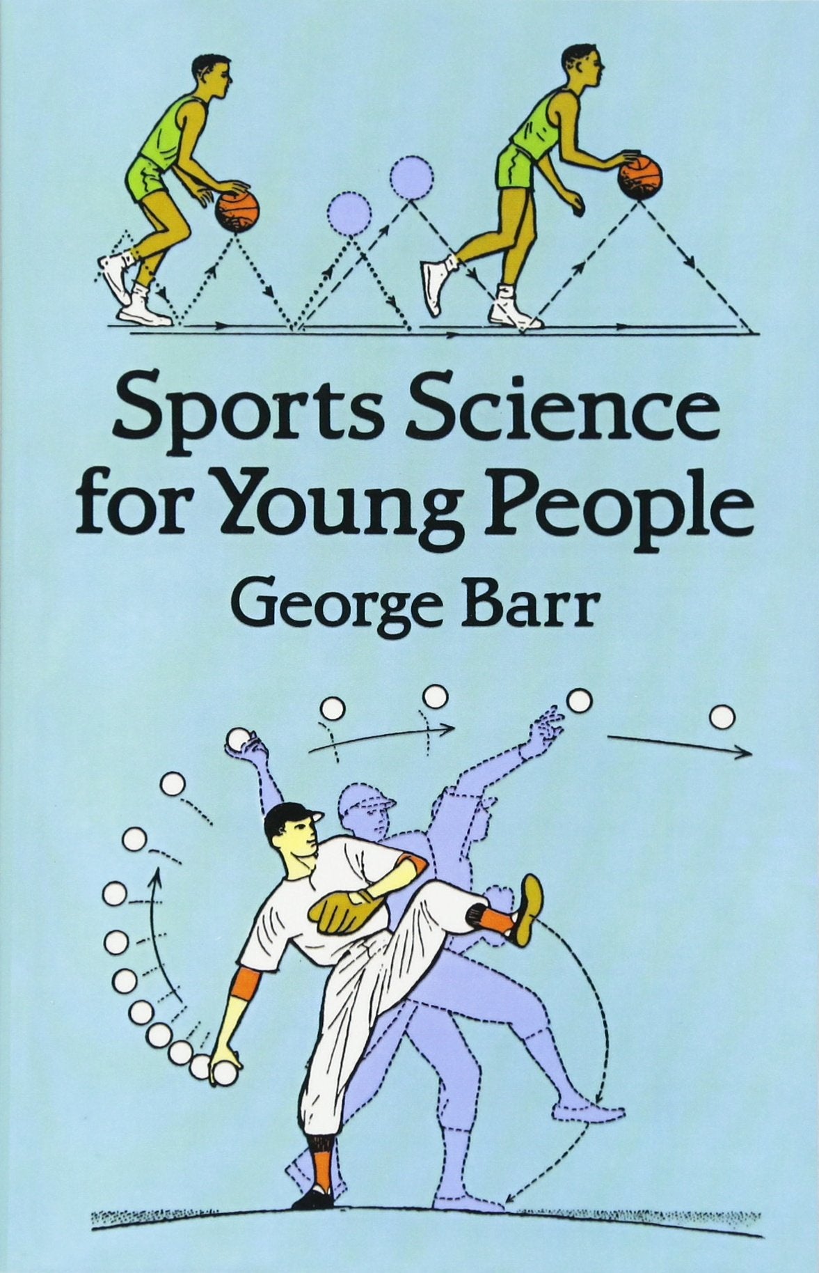 Sports Science for Young People (Dover Children's Science Books) Study Guides