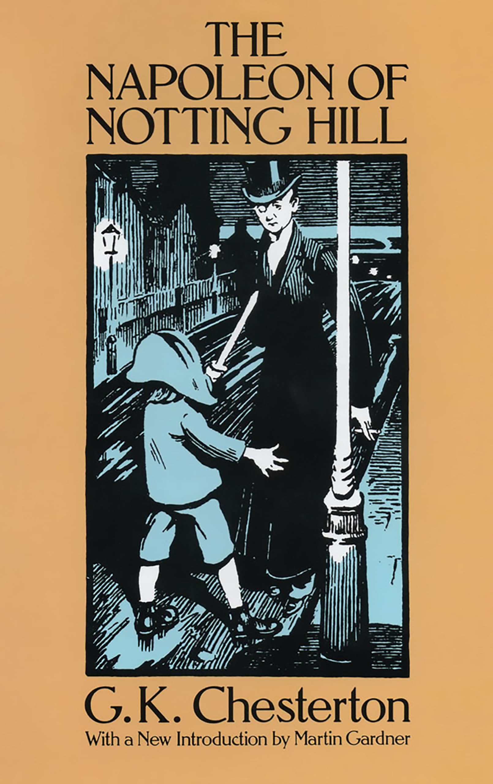 The Napoleon of Notting Hill (Dover Books on Literature and Drama) Contemporary literature