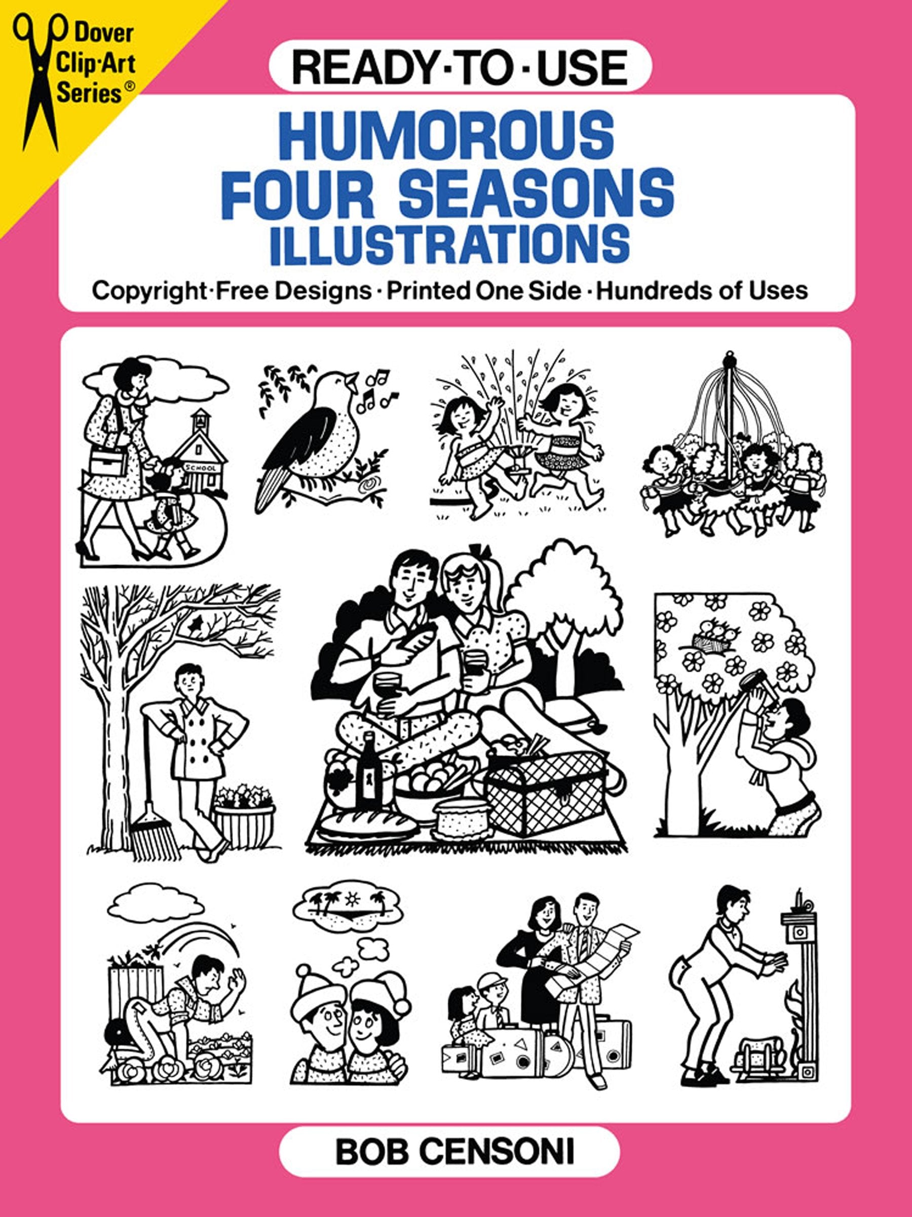 Ready-To-Use Humorous Four Seasons Illustrations: Copyright-Free Designs-Printed One Side-Hundreds of Uses (Dover Clip-Art Series) Film, Art & Culture