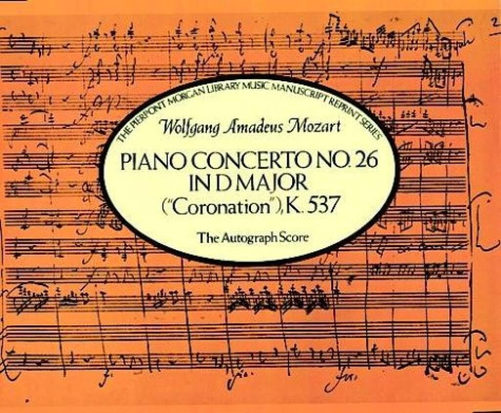 Piano Concerto No. 26 in d Major (Coronation, K.537: Autograph Score) Sheet Music