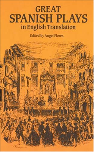 Great Spanish Plays in English Translation Drama