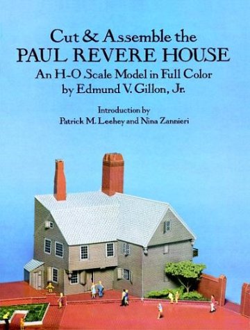 Cut & Assemble the Paul Revere House: An H-0 Scale Model in Full Color: An H-O Scale Model in Full Colour Tiptoi & Games